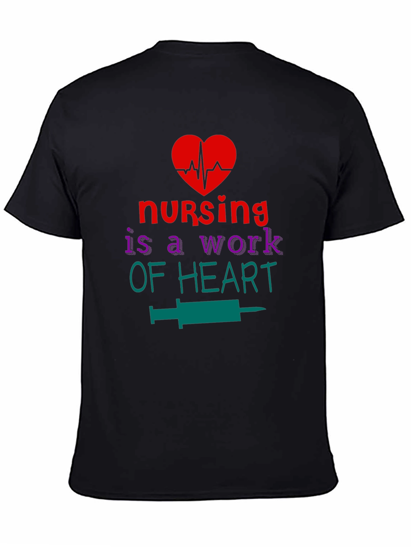 Nursing is a Work of Heart Graphic T-Shirt