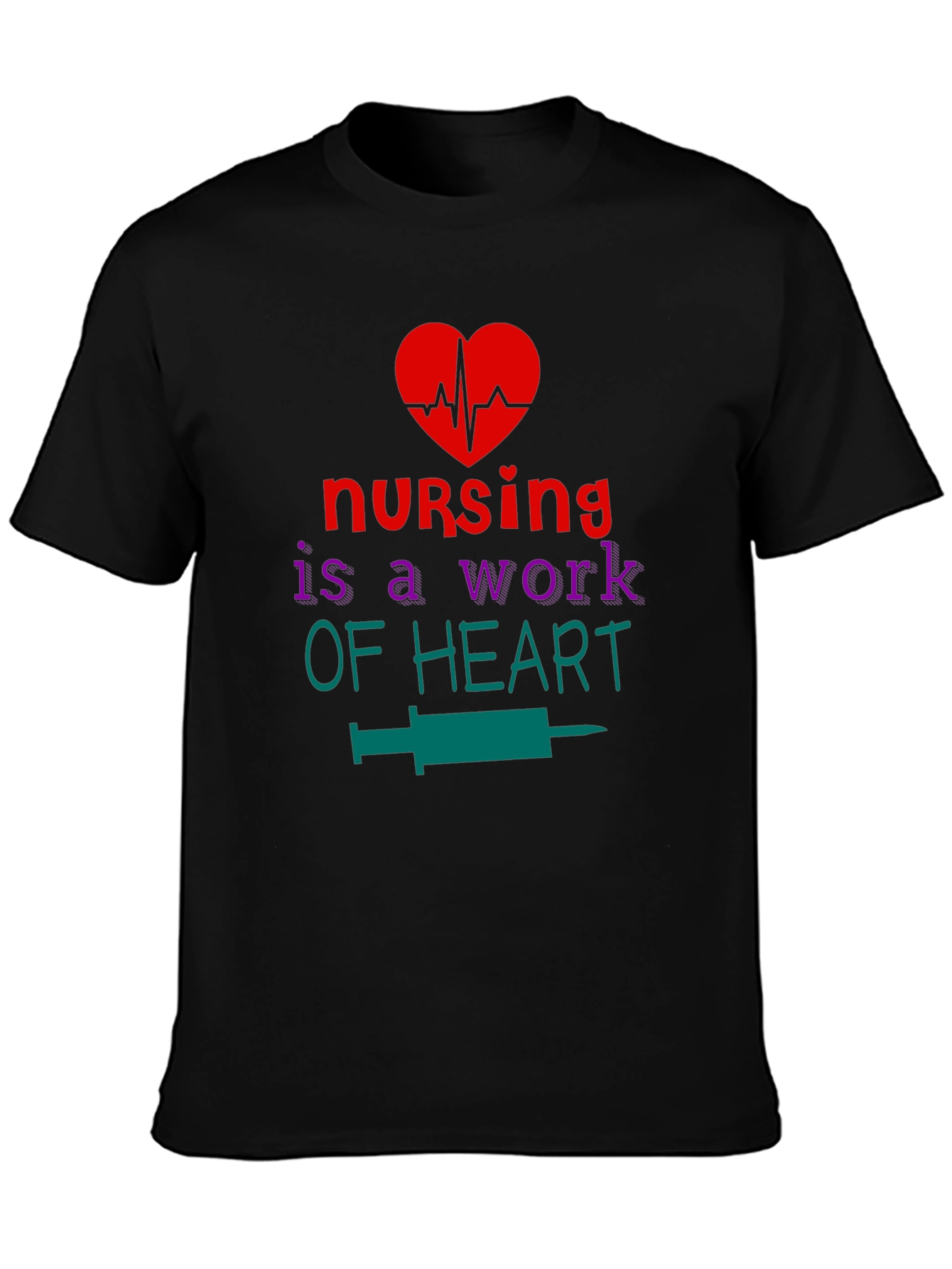 Nursing is a Work of Heart Graphic T-Shirt