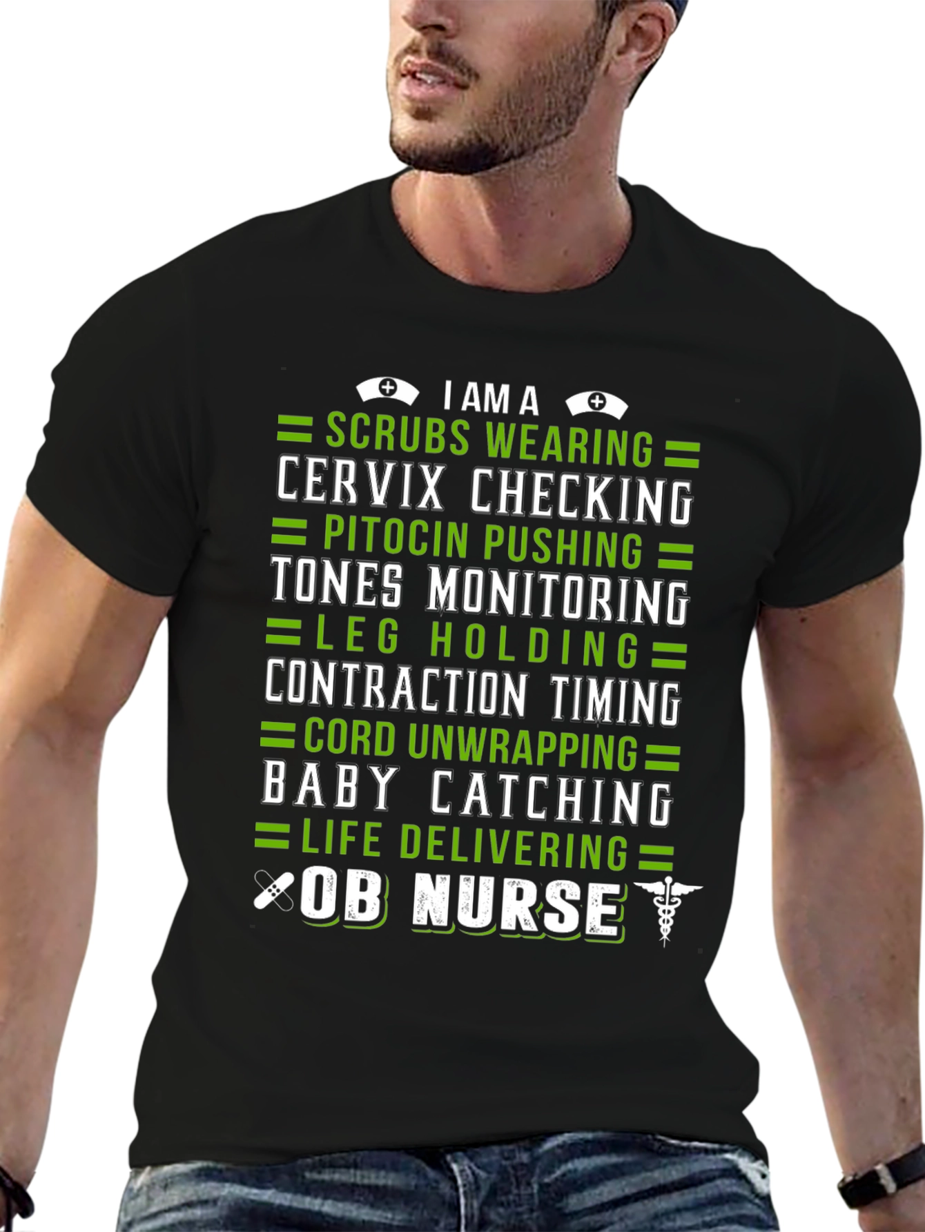 OB Nurse T-Shirt - Scrubs Baby Catching Life Delivering