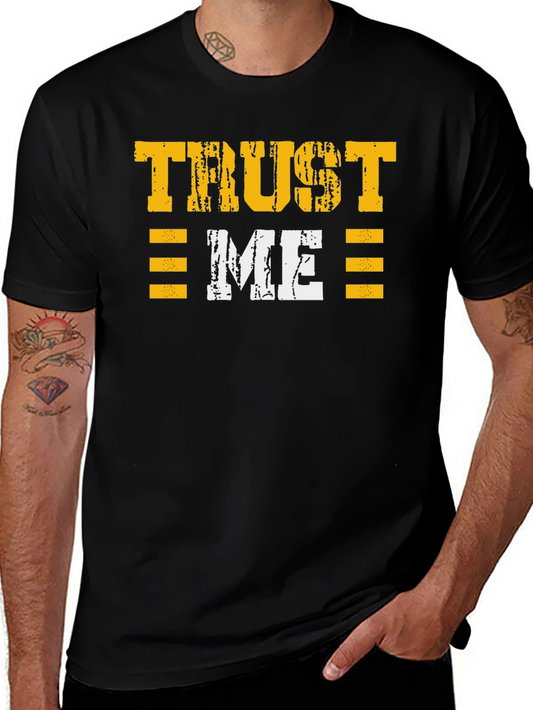 Trust Me Graphic T-Shirt - Bold Design