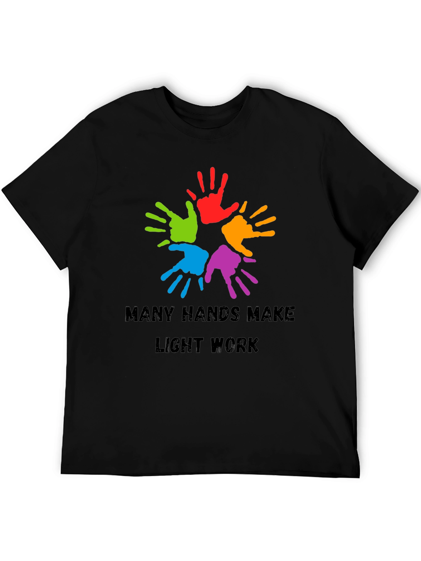 Many Hands Make Light Work Graphic Tee