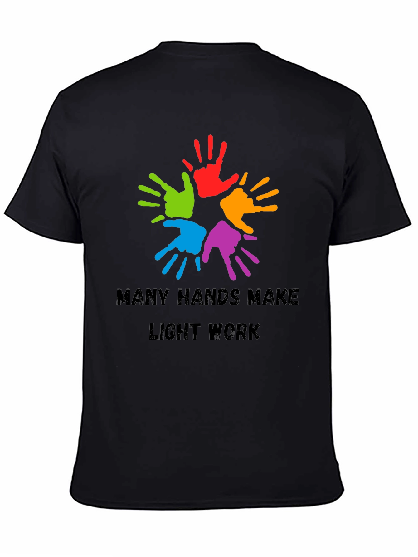 Many Hands Make Light Work Graphic Tee