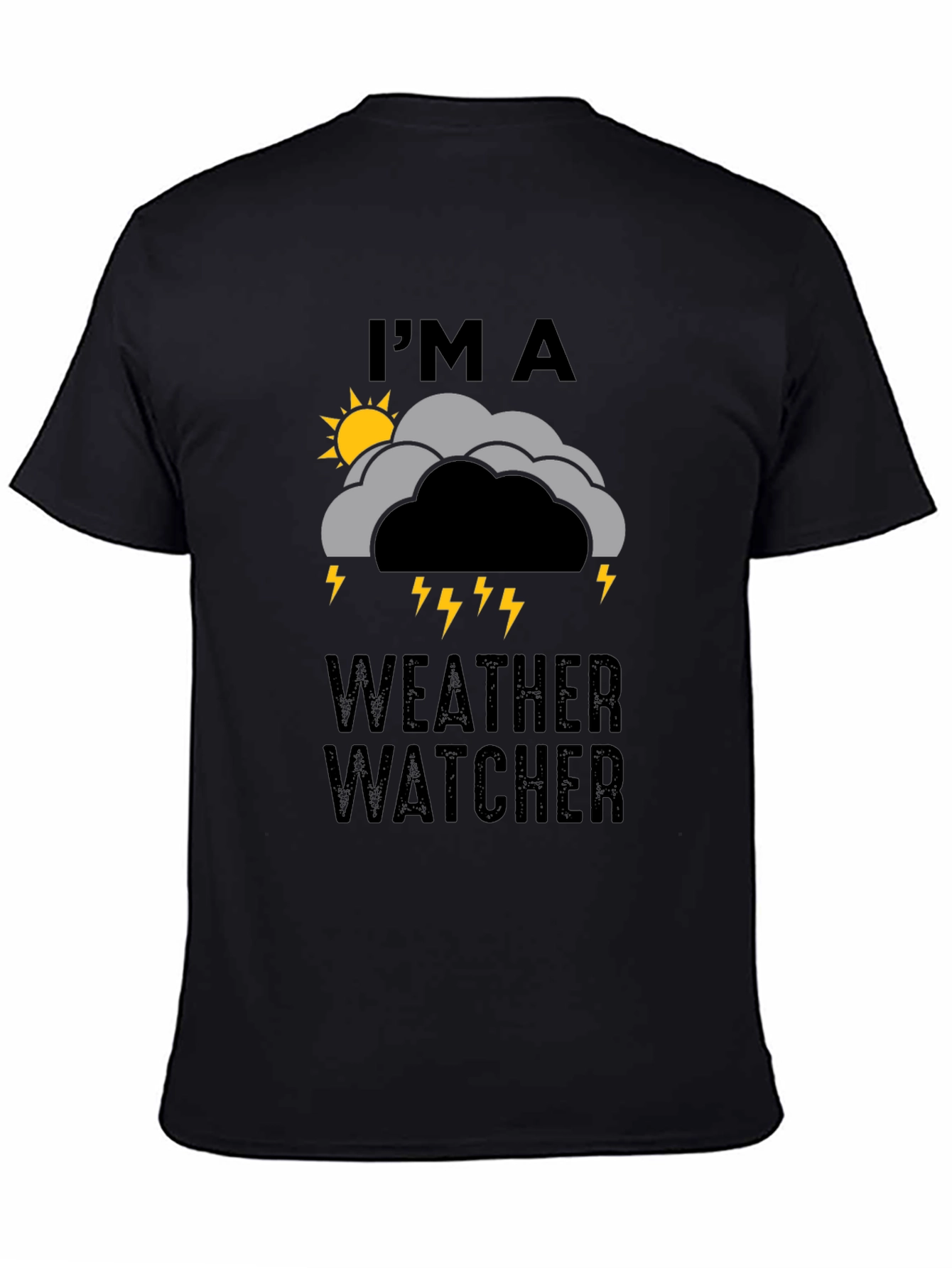 Im A Weather Watcher Graphic Tee