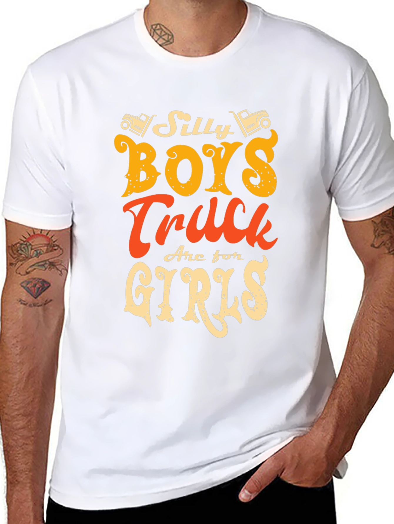 Silly Boys Trucks Are For Girls T-Shirt