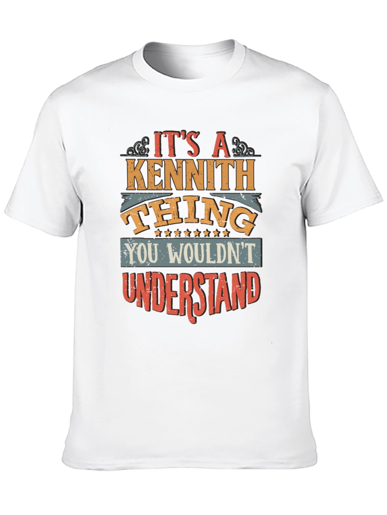 Its a Kennith Thing T-Shirt - You Wouldnt Understand