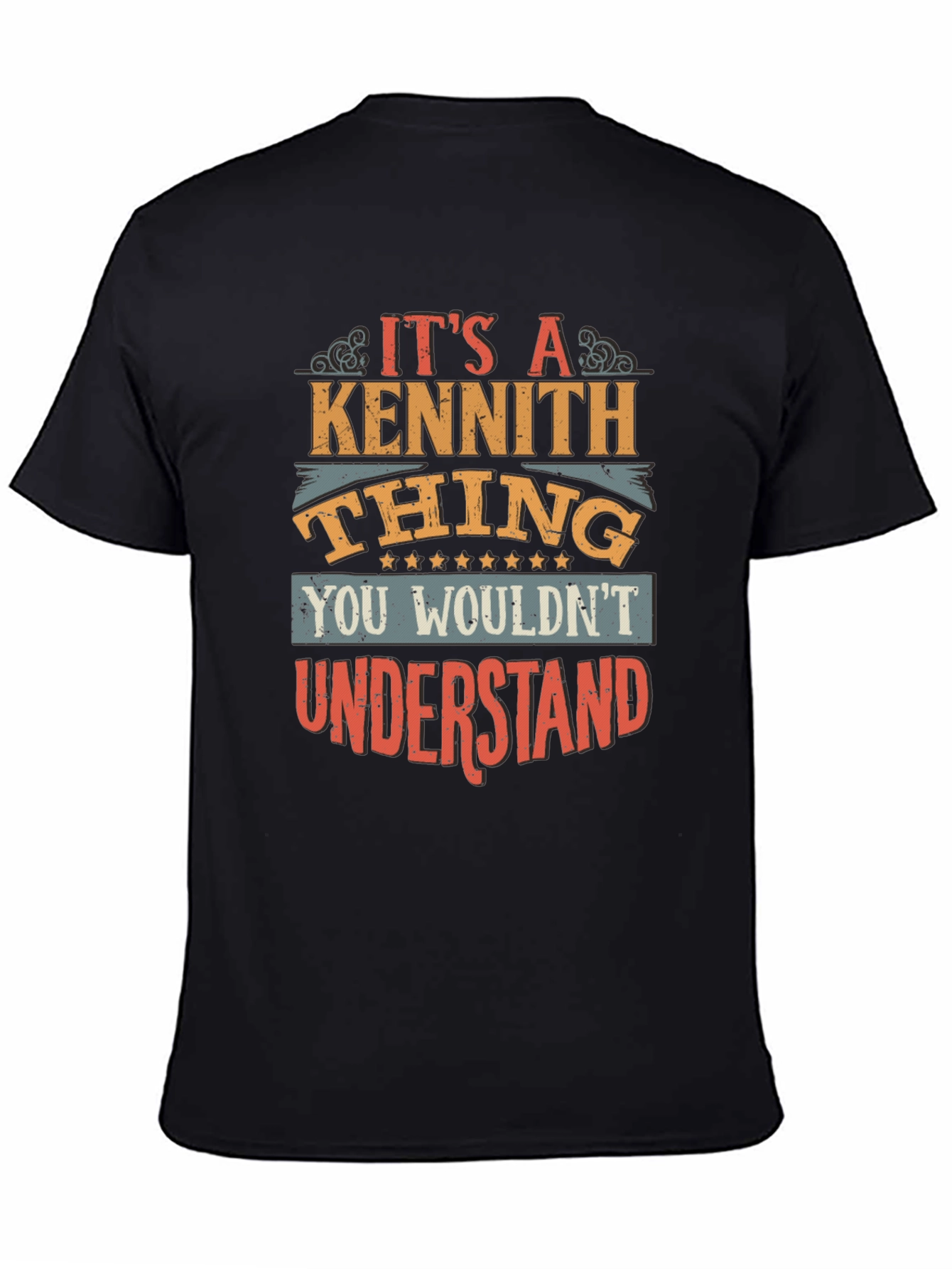 Its a Kennith Thing T-Shirt - You Wouldnt Understand