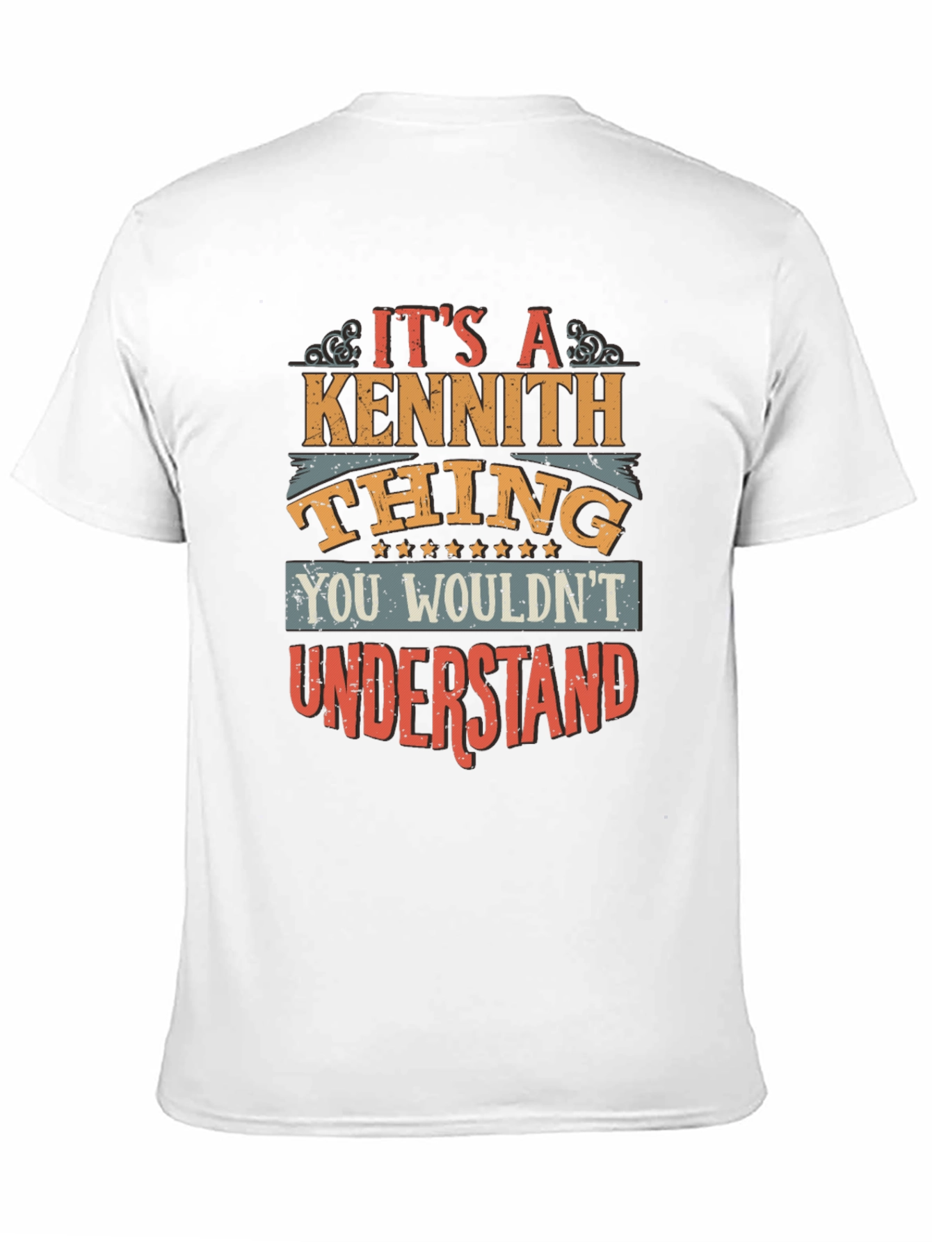 Its a Kennith Thing T-Shirt - You Wouldnt Understand