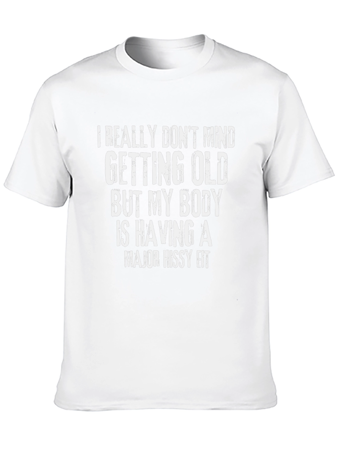 Funny Aging Body Hissy Fit Graphic T-Shirt