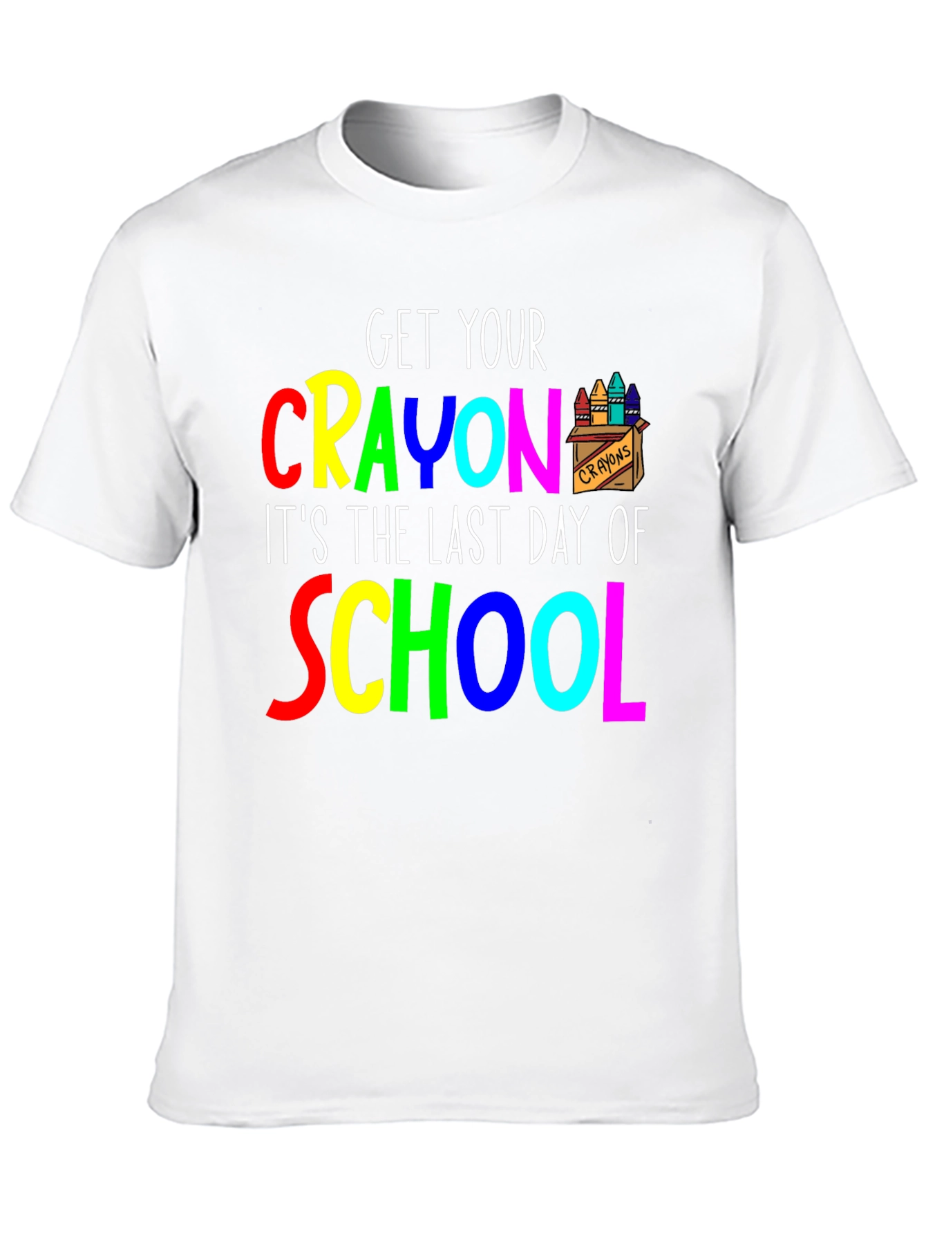Get Your Crayon Last Day of School T-Shirt
