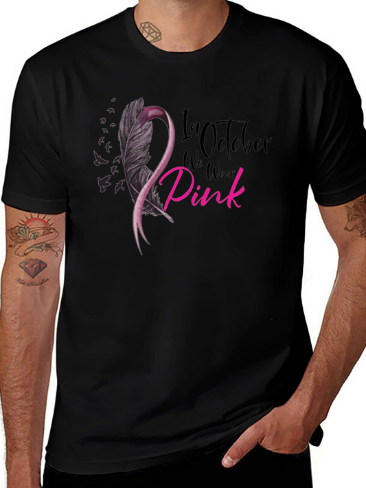 Breast Cancer Awareness T-Shirt - In October We Wear Pink