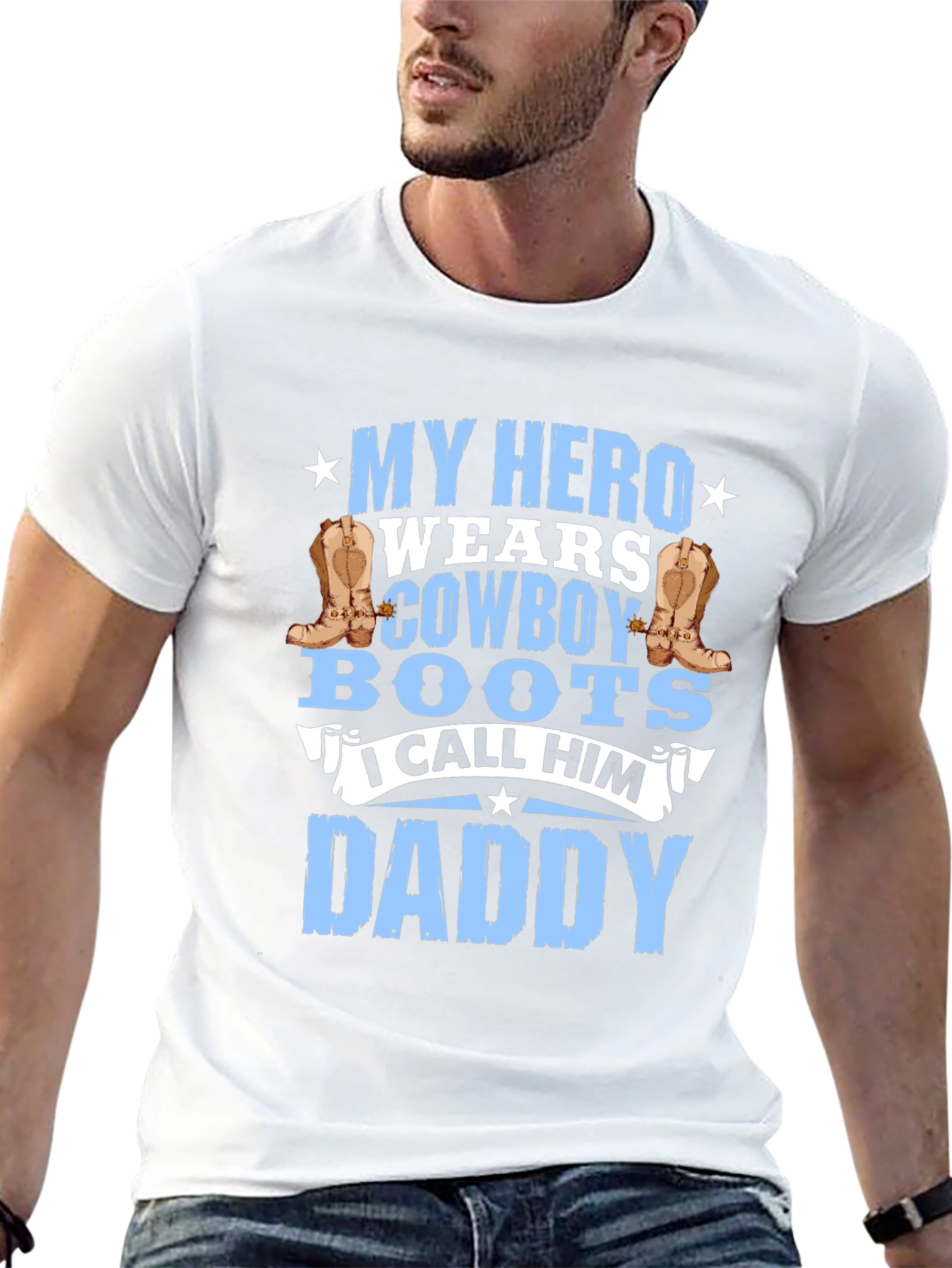 My Hero Wears Cowboy Boots Daddy T-Shirt