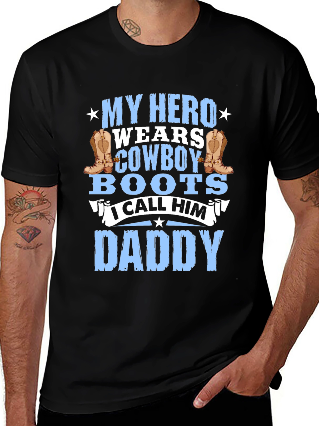 My Hero Wears Cowboy Boots Daddy T-Shirt