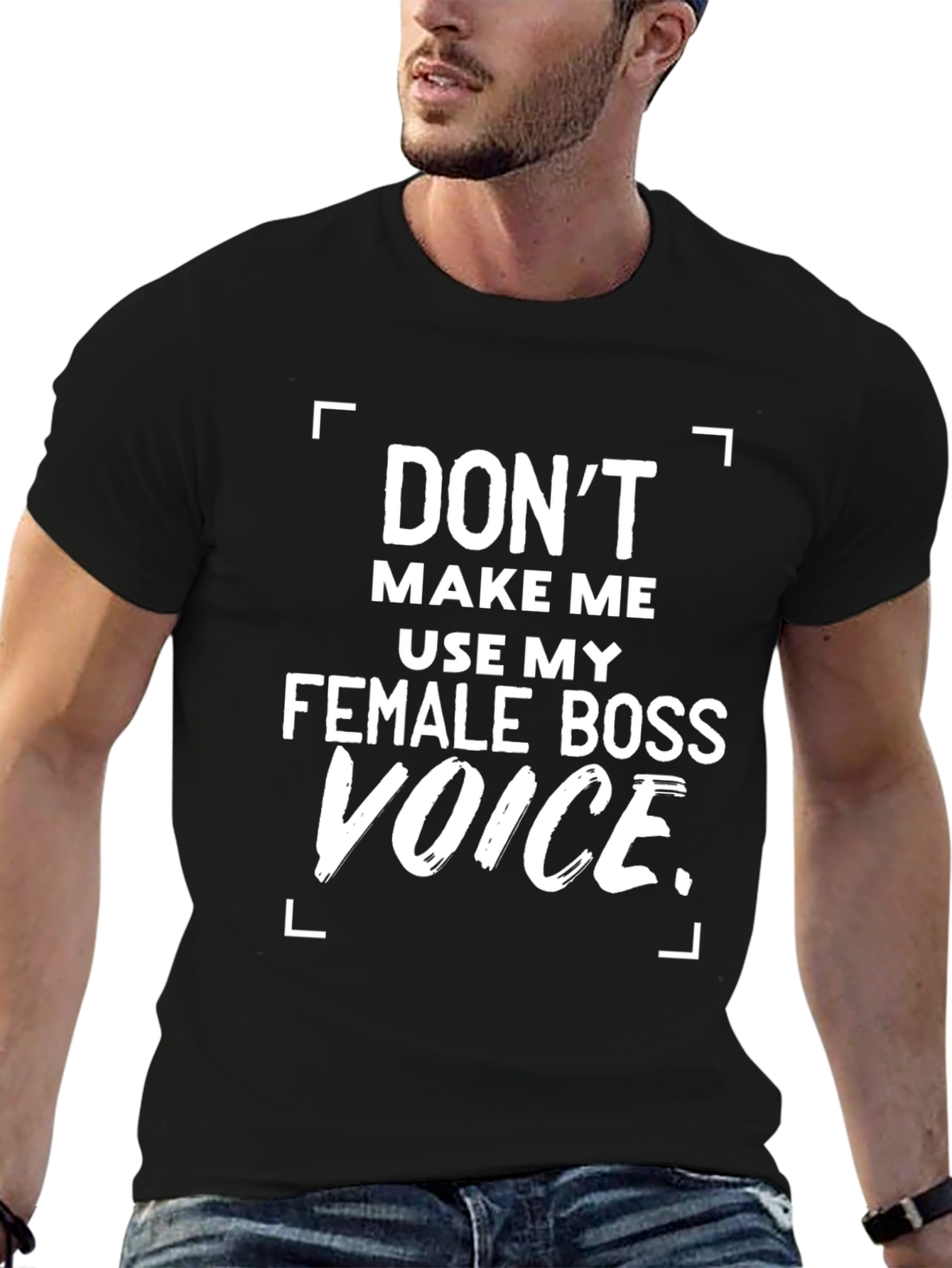 Funny Female Boss Voice T-Shirt