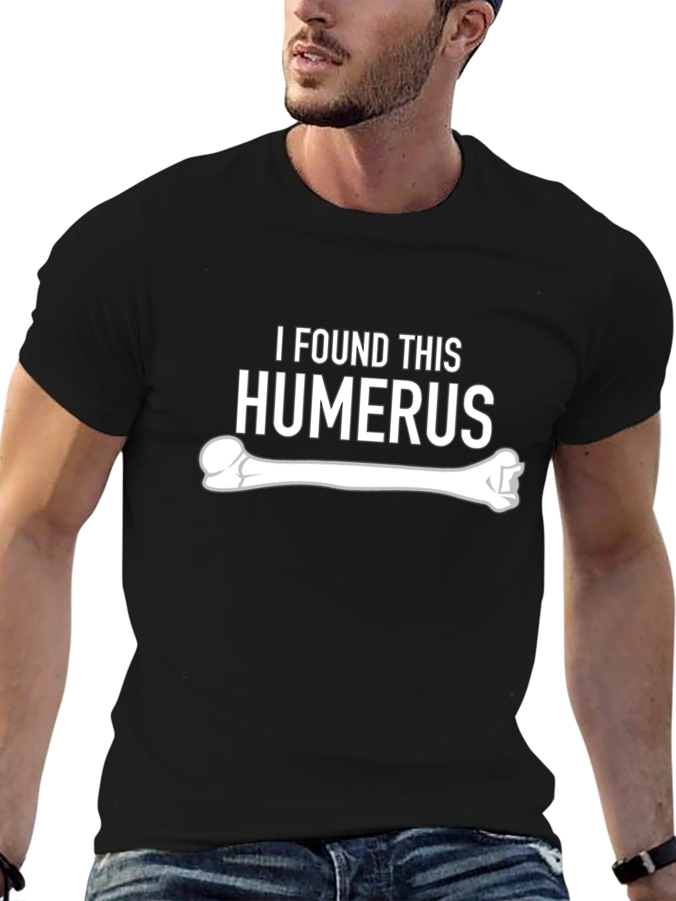 I Found This Humerus - Funny Bone Graphic Tee