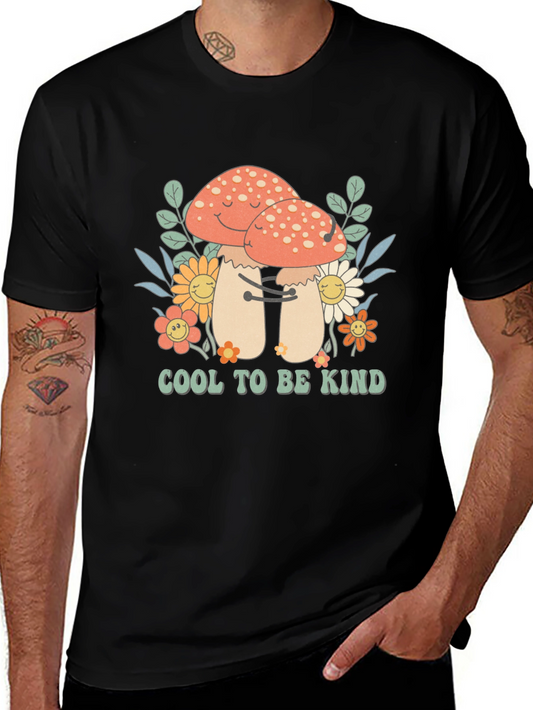 Cool To Be Kind Mushroom T-Shirt
