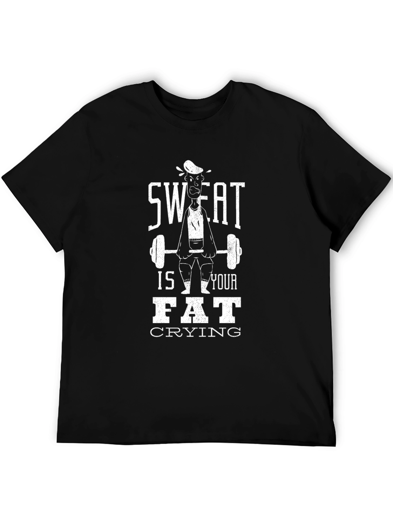 Sweat is Your Fat Crying Gym T-Shirt