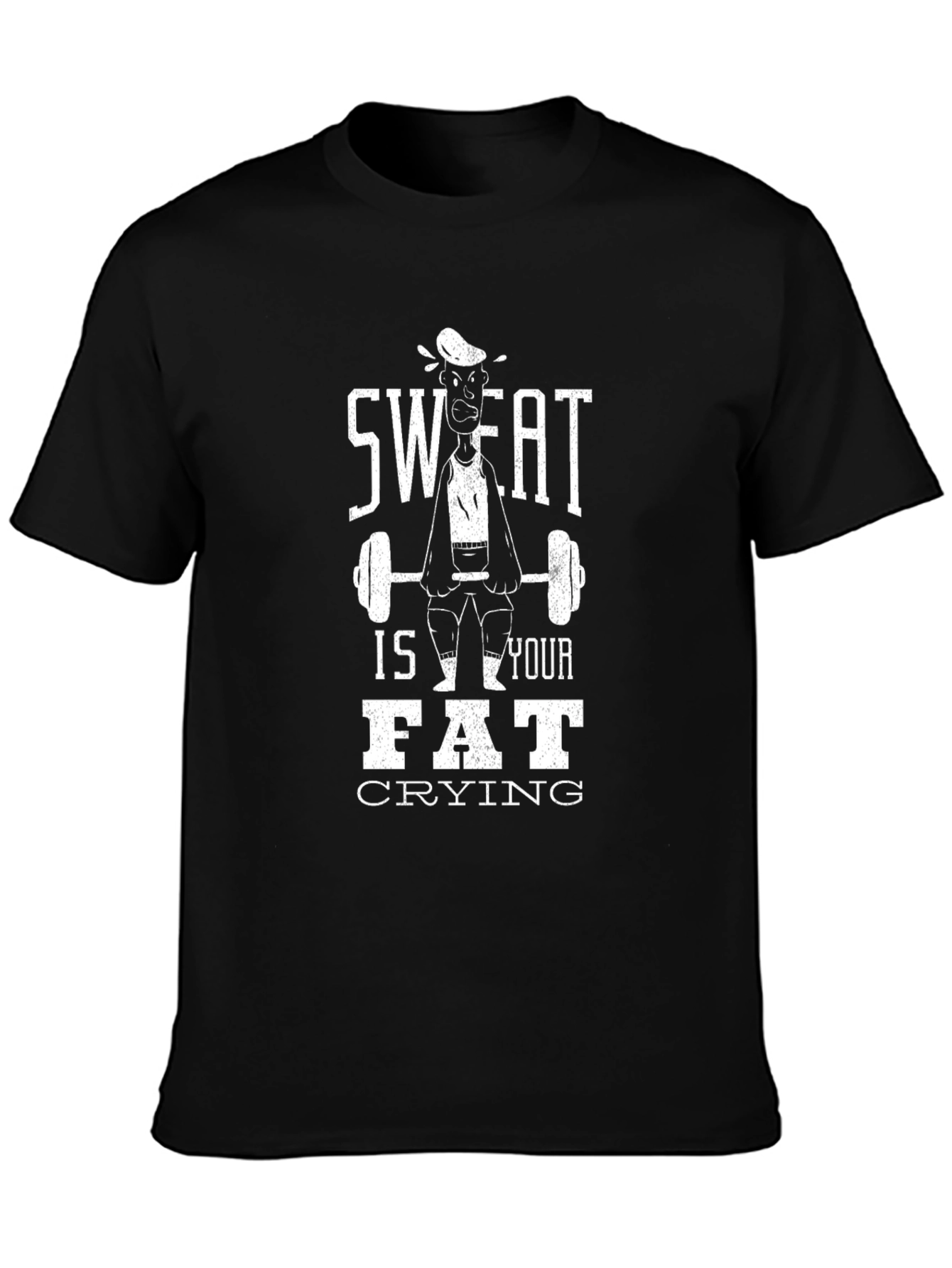 Sweat is Your Fat Crying Gym T-Shirt