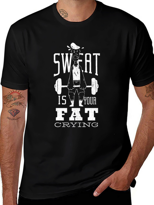 Sweat is Your Fat Crying Gym T-Shirt