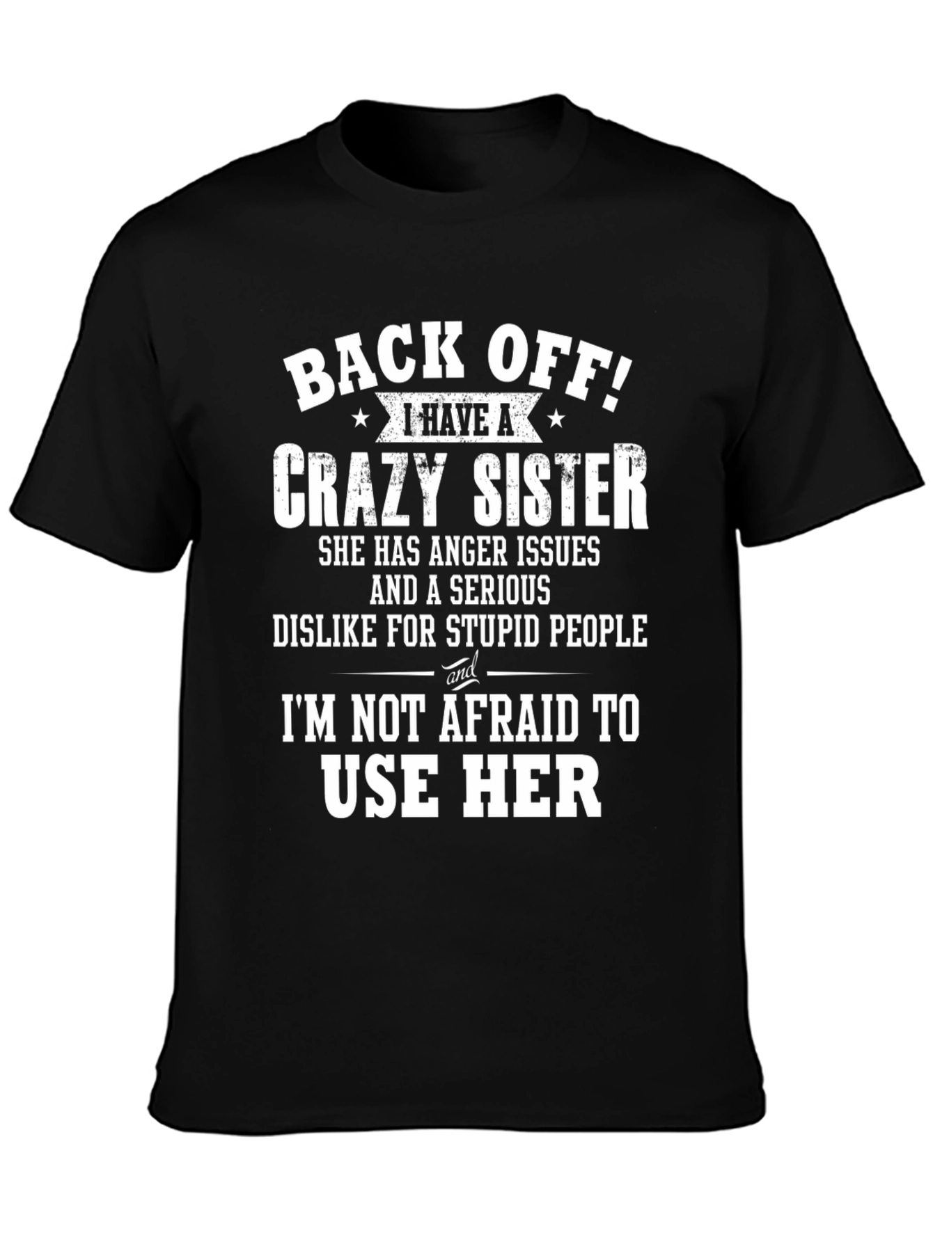 Crazy Sister Novelty Graphic T-Shirt