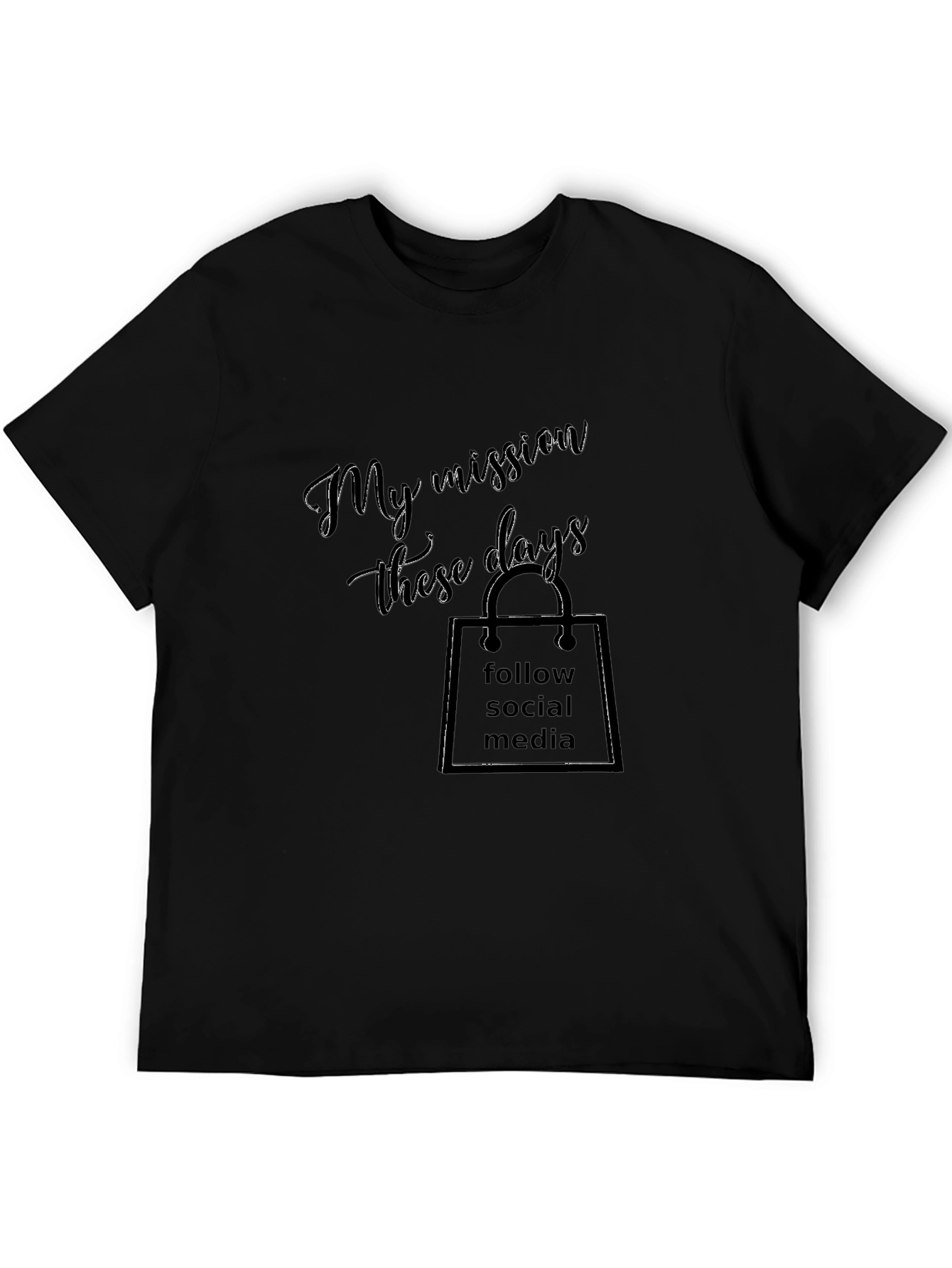 My Mission T-Shirt - Follow Social Media Style