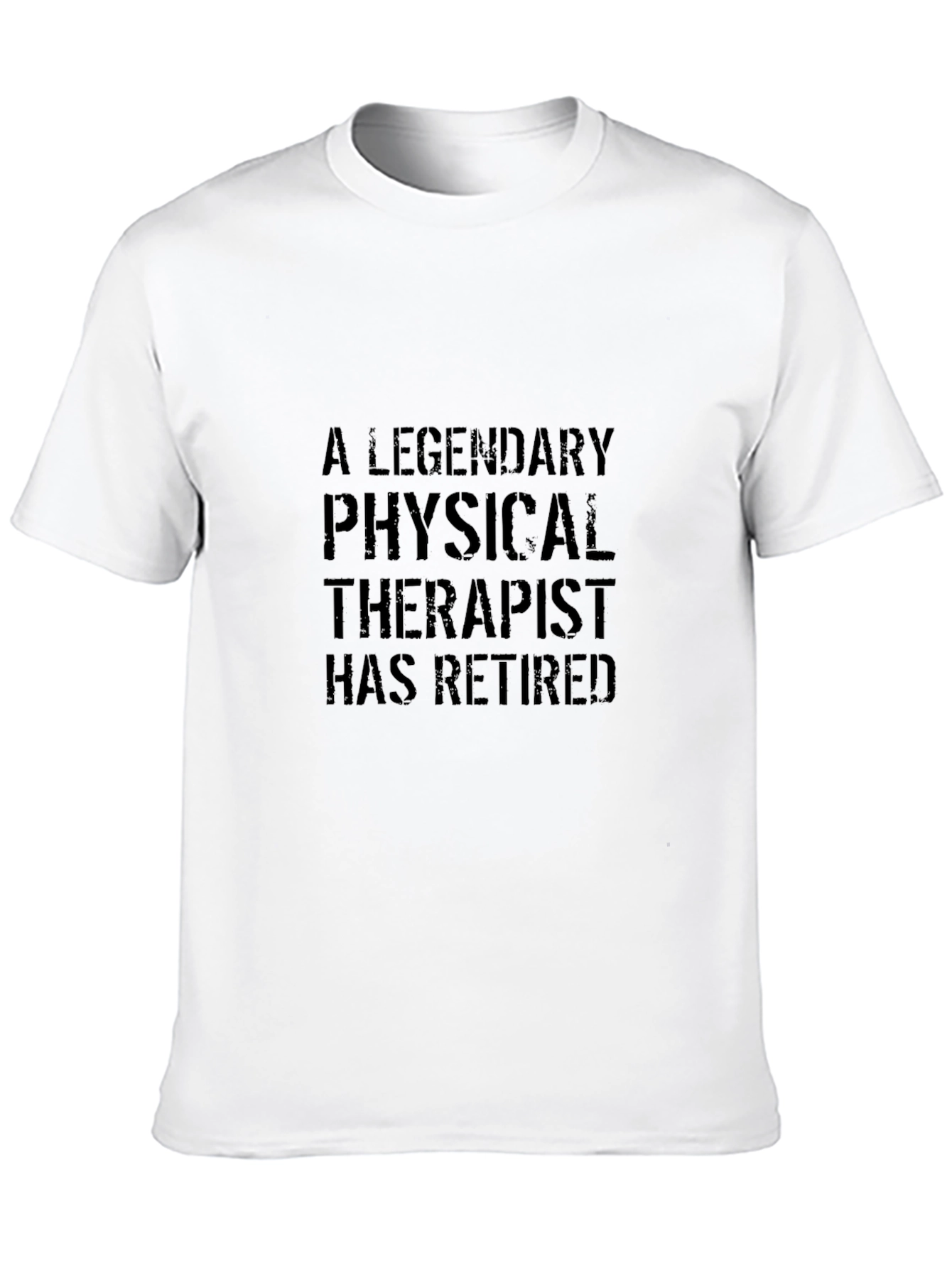 Legendary Retired Physical Therapist T-Shirt