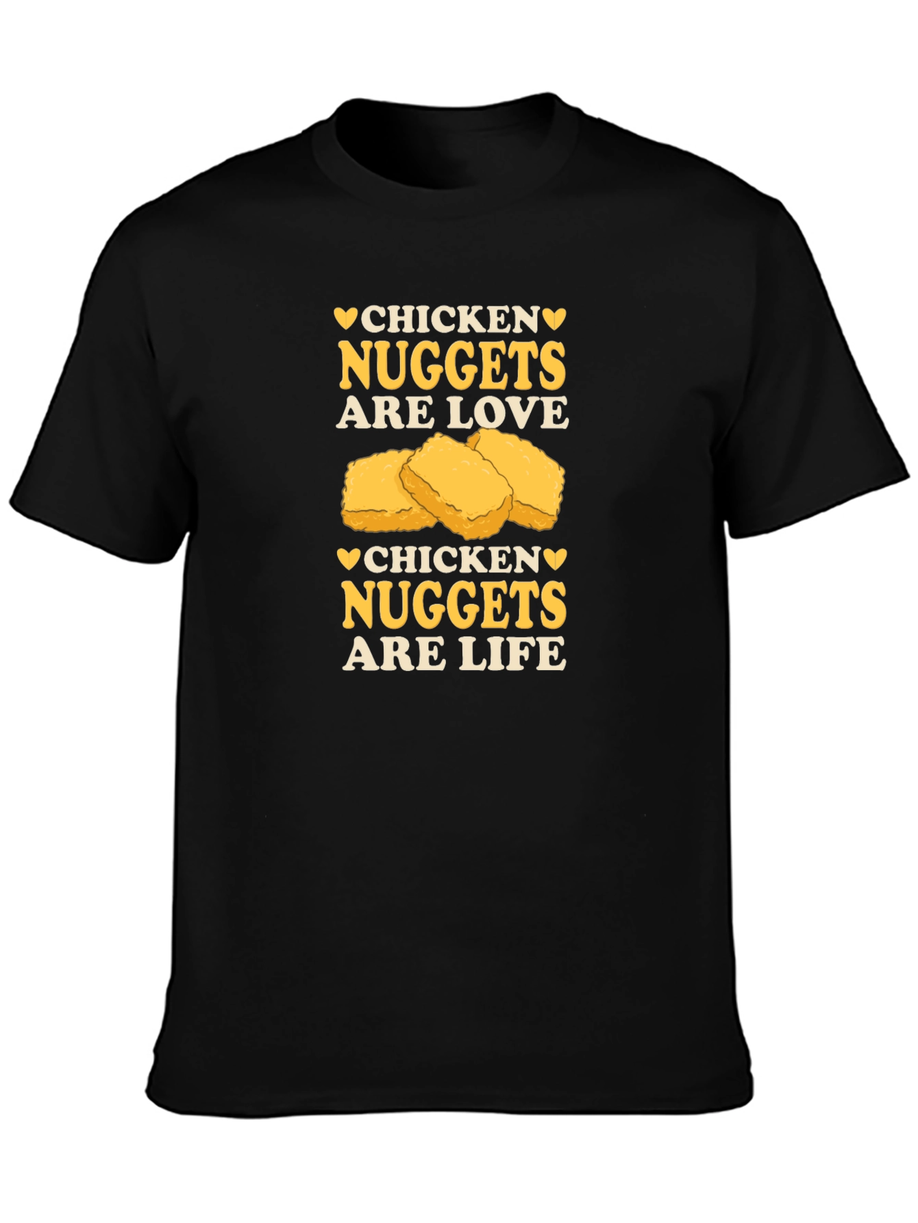 Chicken Nuggets are Love & Life Black T-Shirt