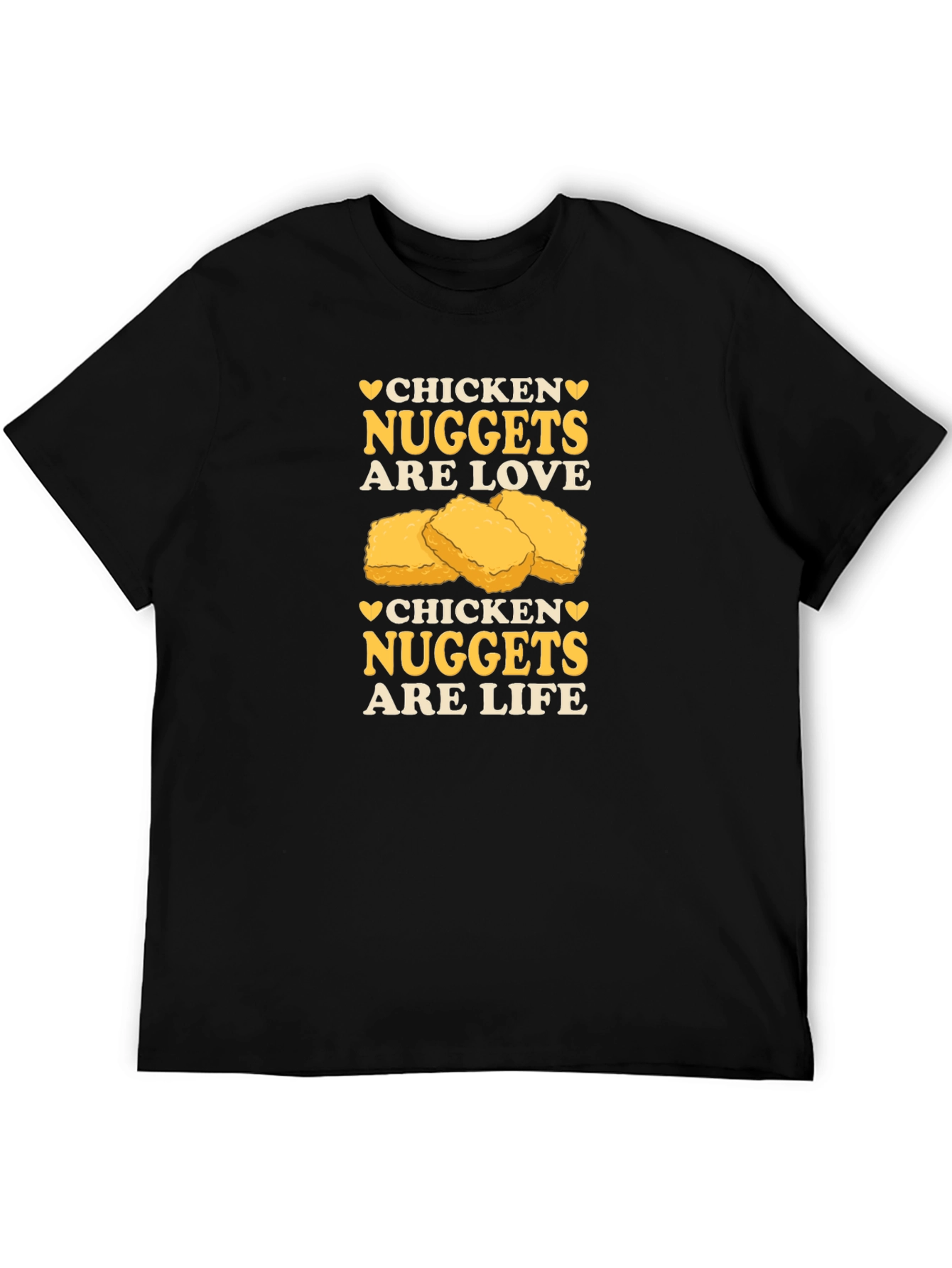Chicken Nuggets are Love & Life Black T-Shirt