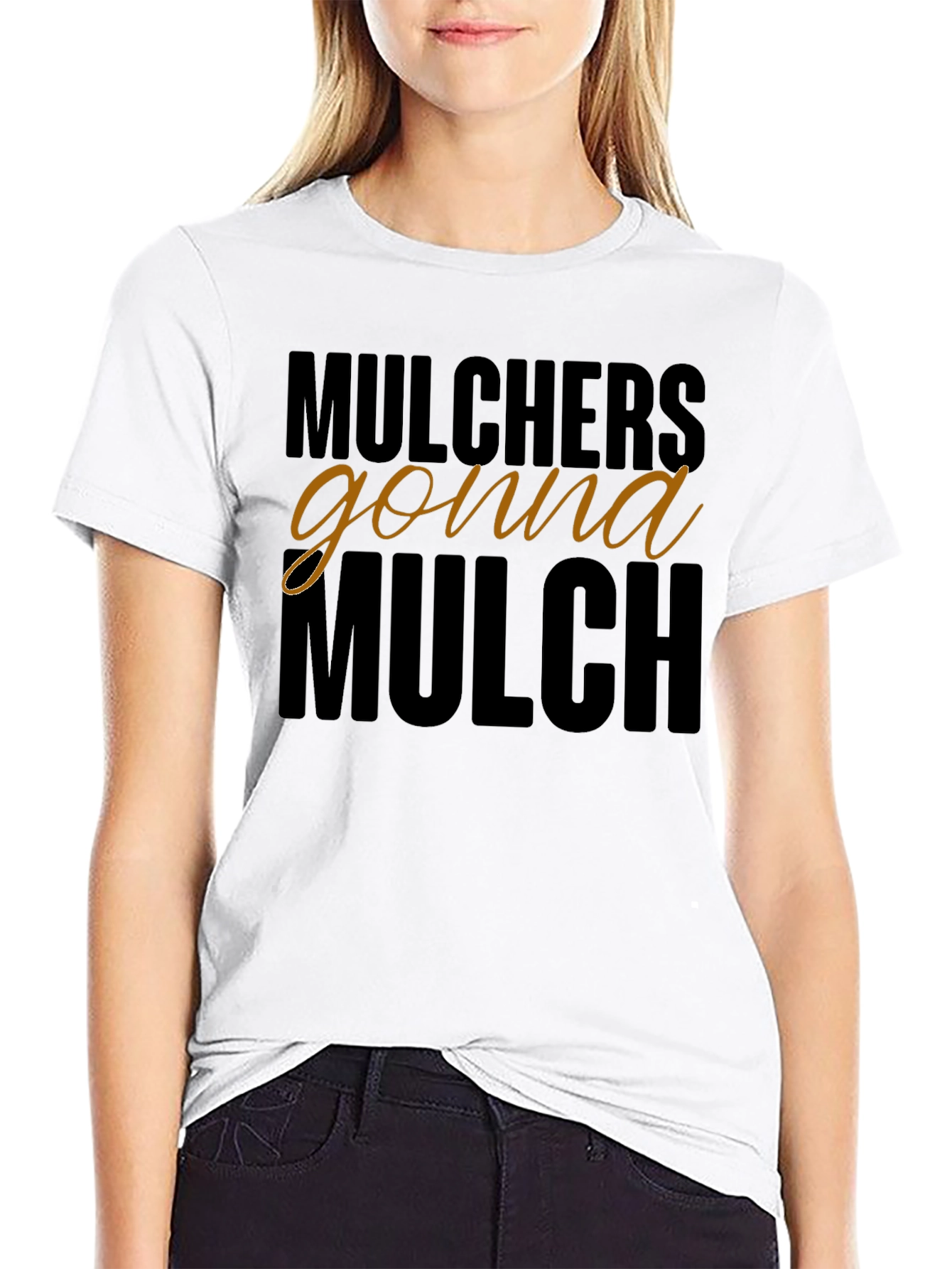 Mulchers Gonna Mulch Graphic Tee - Black
