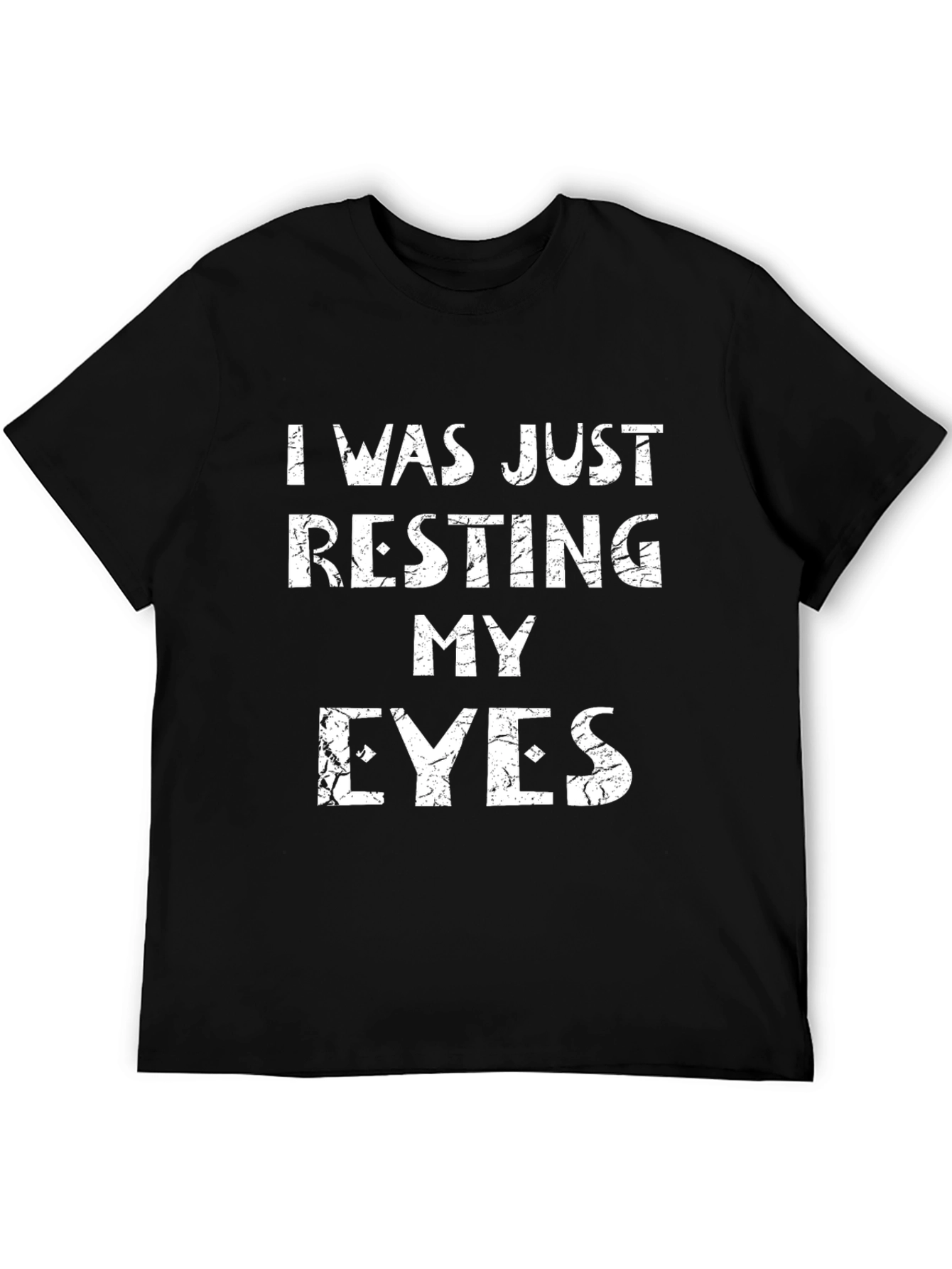 Resting My Eyes Graphic Tee - Novelty T-Shirt