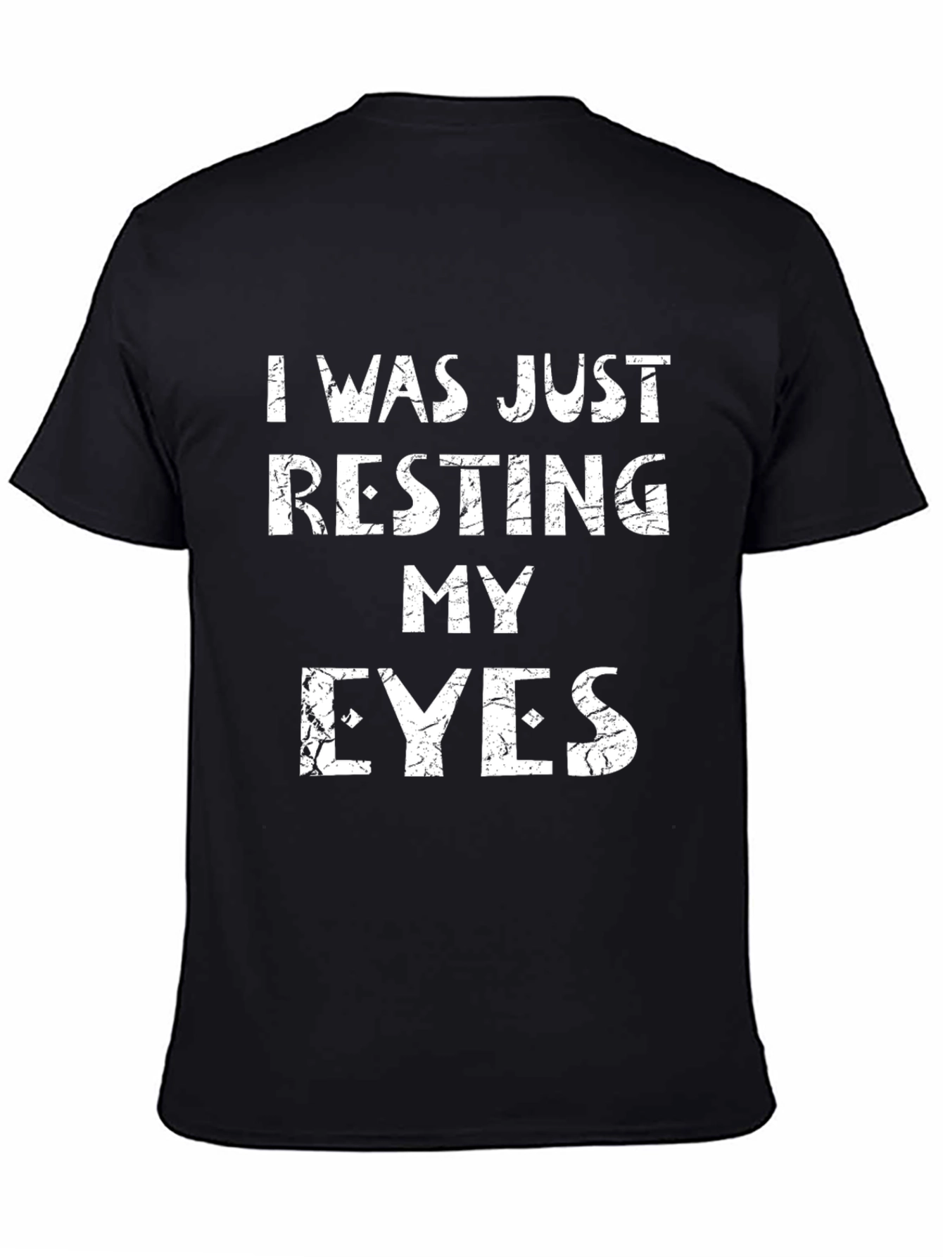 Resting My Eyes Graphic Tee - Novelty T-Shirt