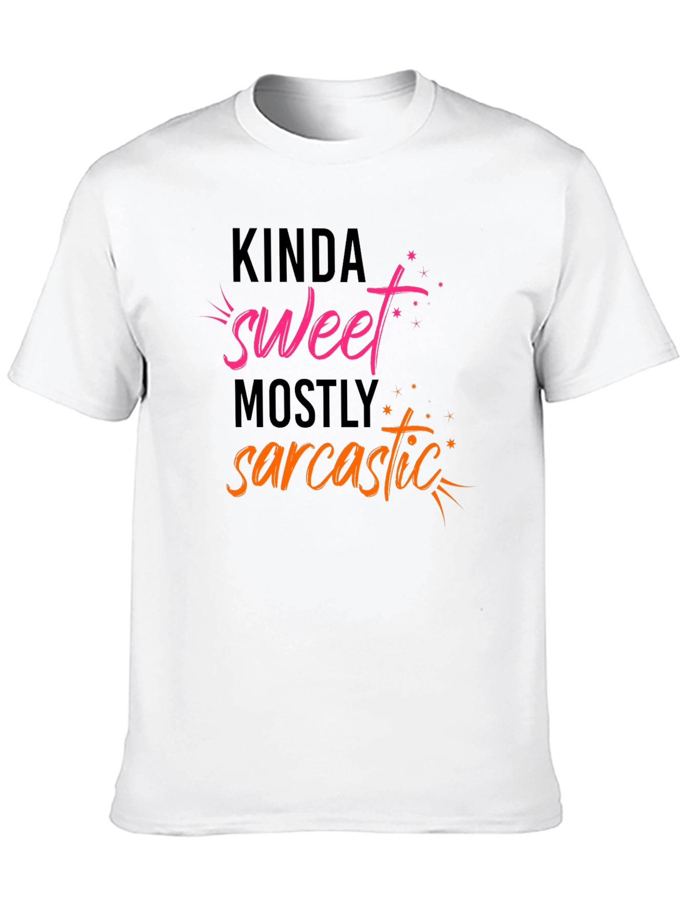 Kinda Sweet Mostly Sarcastic Graphic Tee