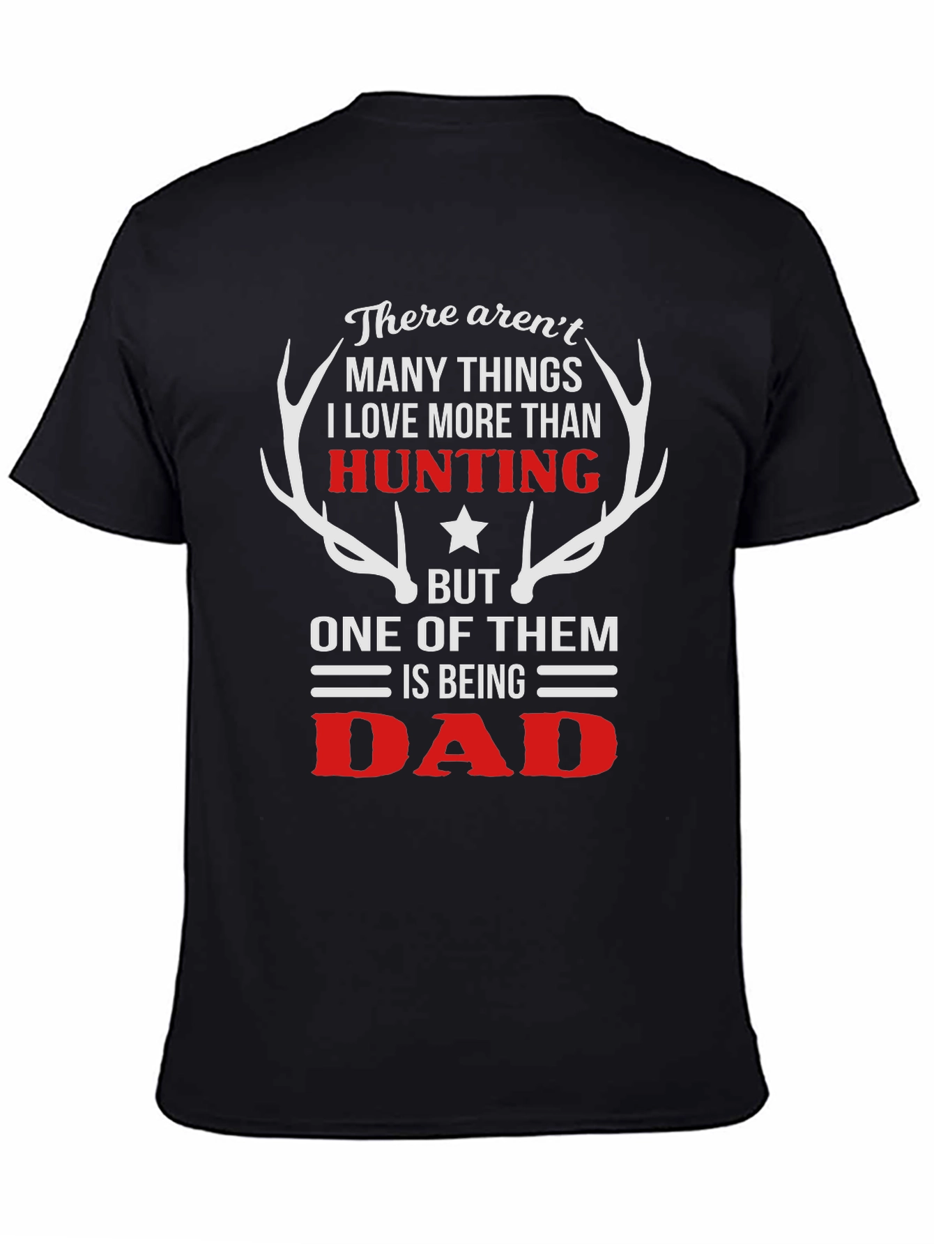 Hunting Dad T-Shirt: Gift for Hunters & Fathers