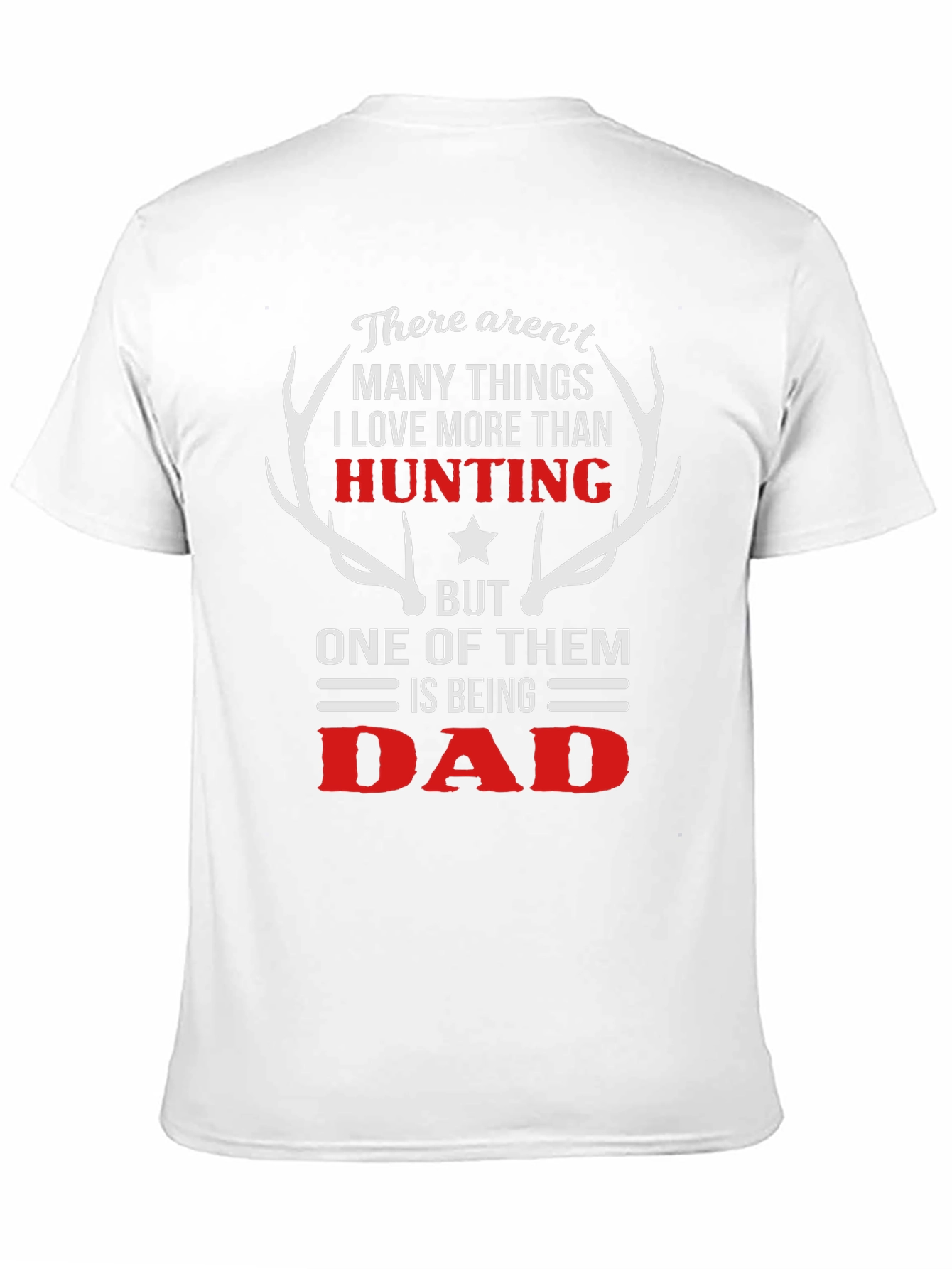 Hunting Dad T-Shirt: Gift for Hunters & Fathers