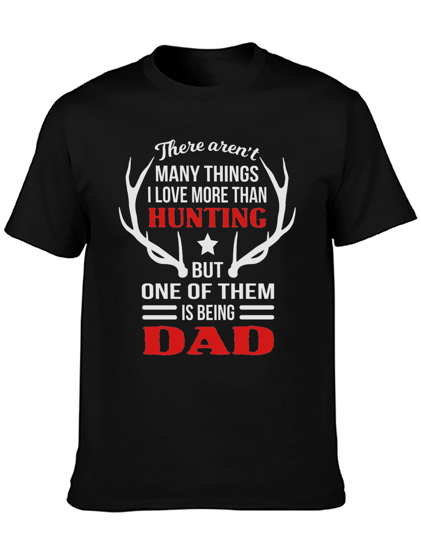 Hunting Dad T-Shirt: Gift for Hunters & Fathers