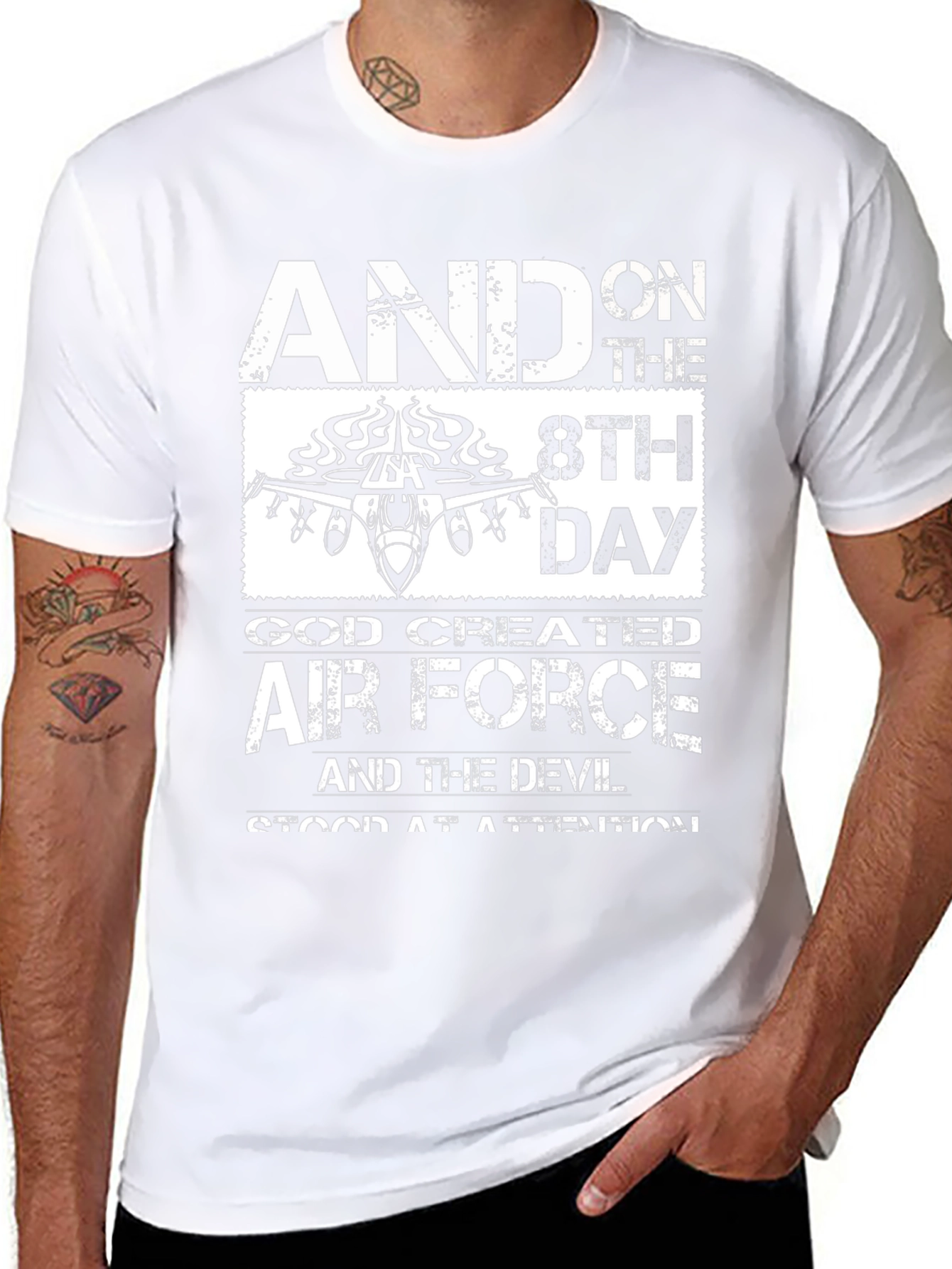 And on the 8th Day Air Force T-Shirt