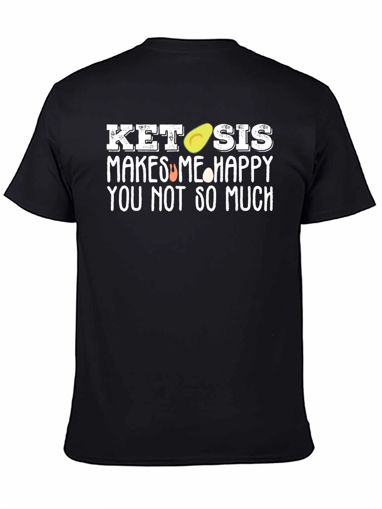 Keto Sis Makes Me Happy T-Shirt