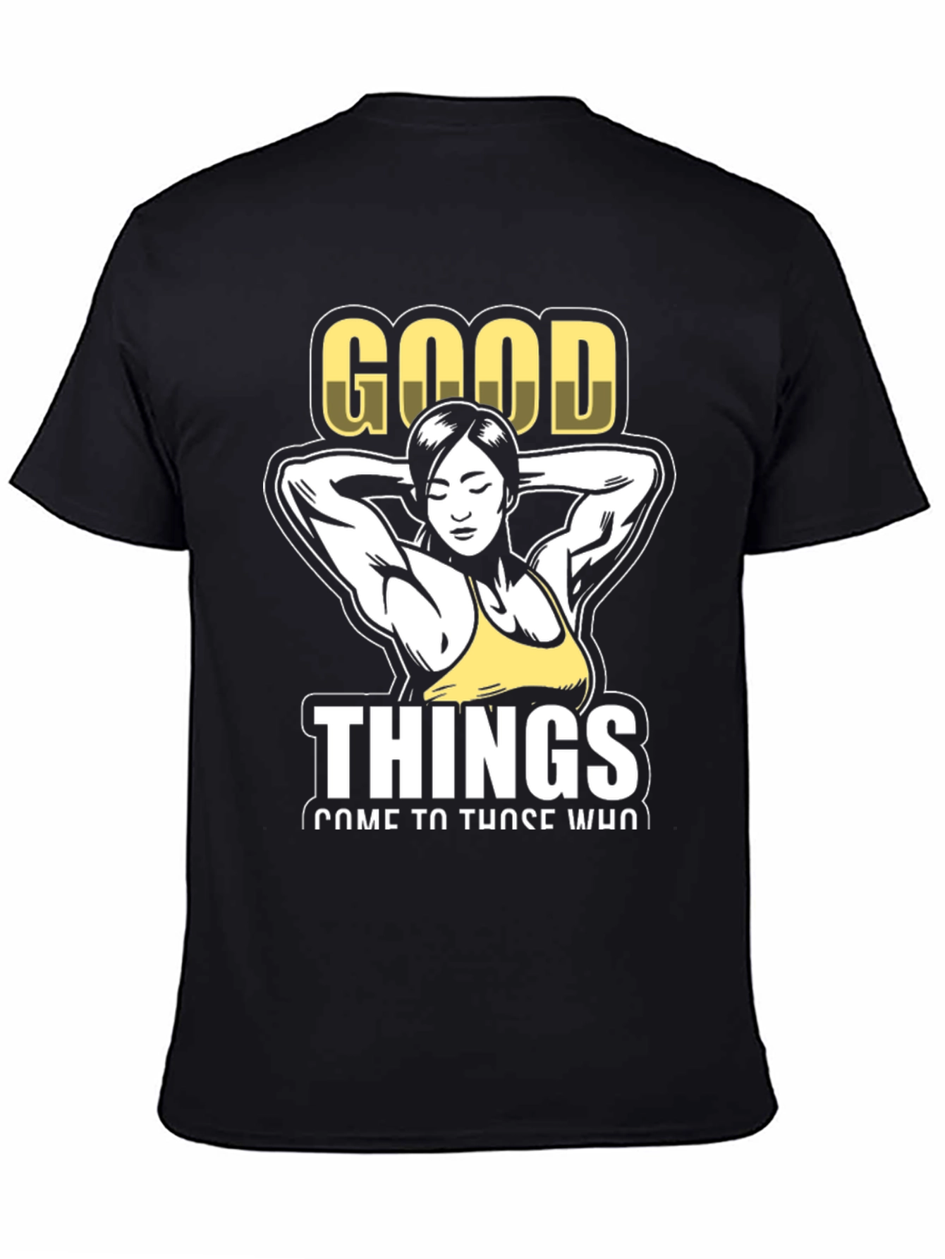 Good Things Graphic T-Shirt Fitness Design