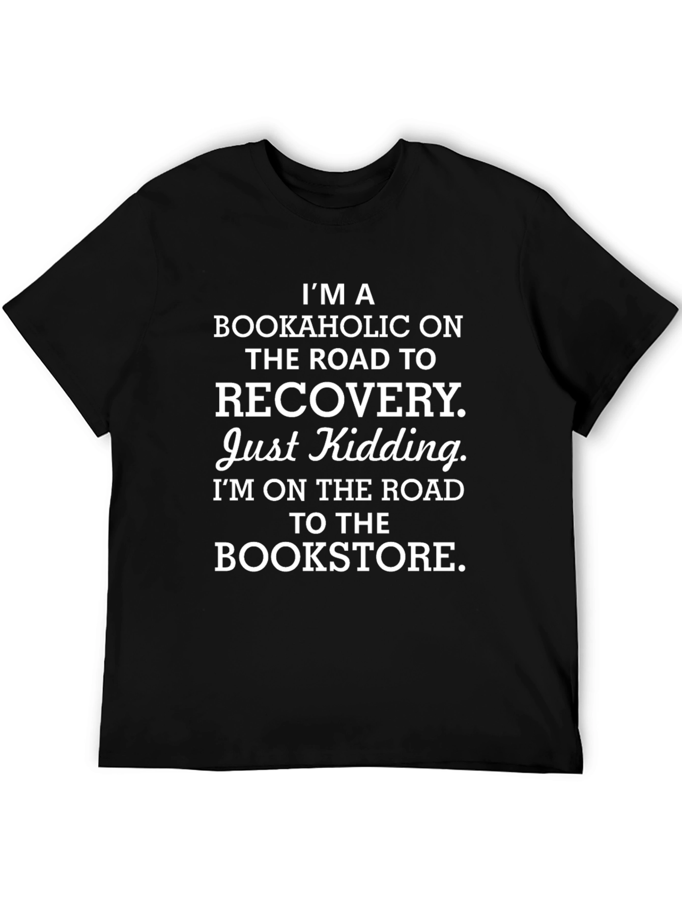 Bookaholic Funny T-Shirt: Road to Bookstore