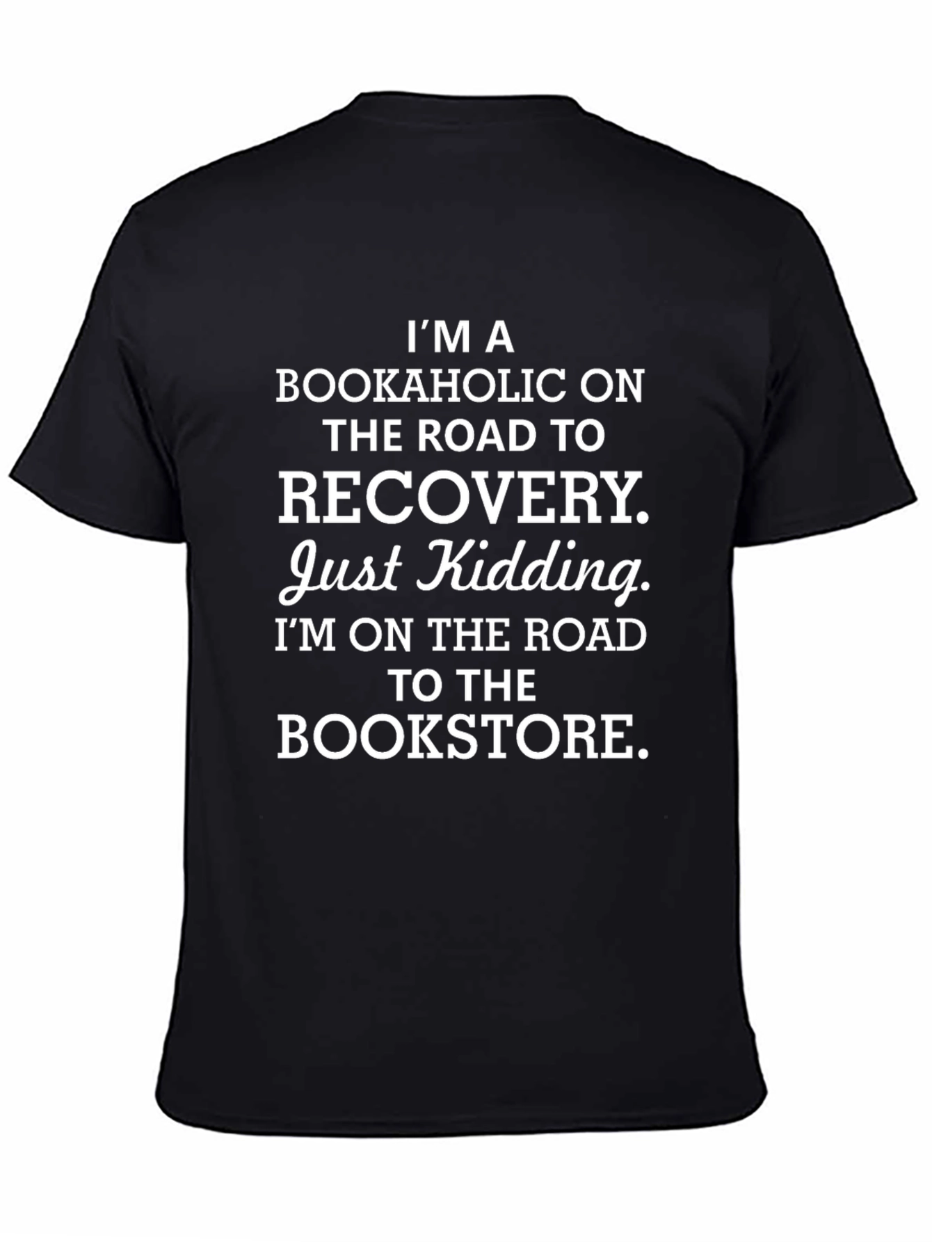 Bookaholic Funny T-Shirt: Road to Bookstore