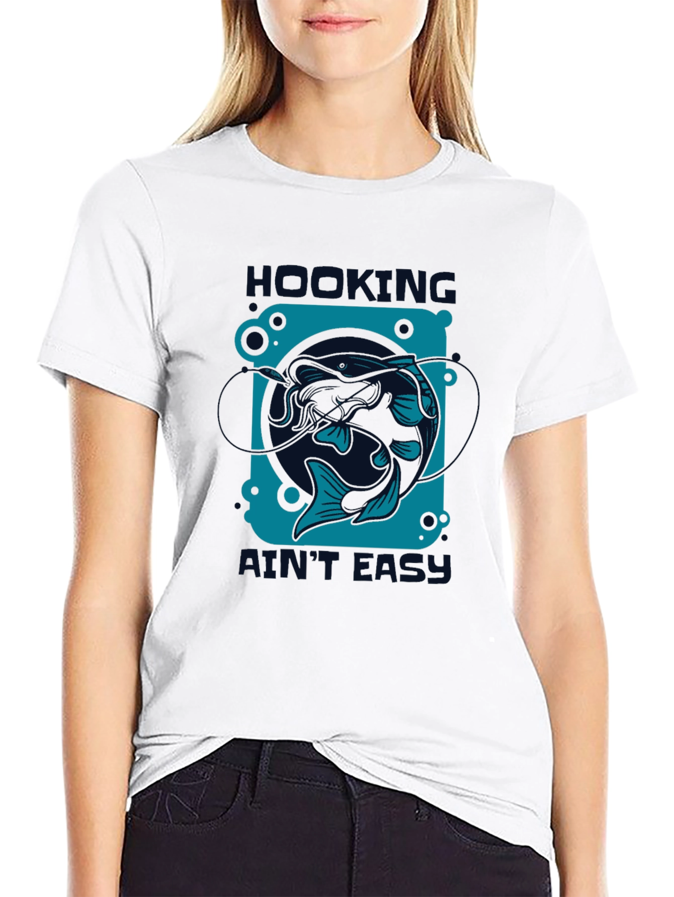 Hooking Aint Easy T-Shirt - Fishing Design