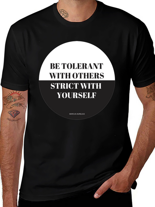 Stoic Philosophy T-Shirt - Be Tolerant Be Strict