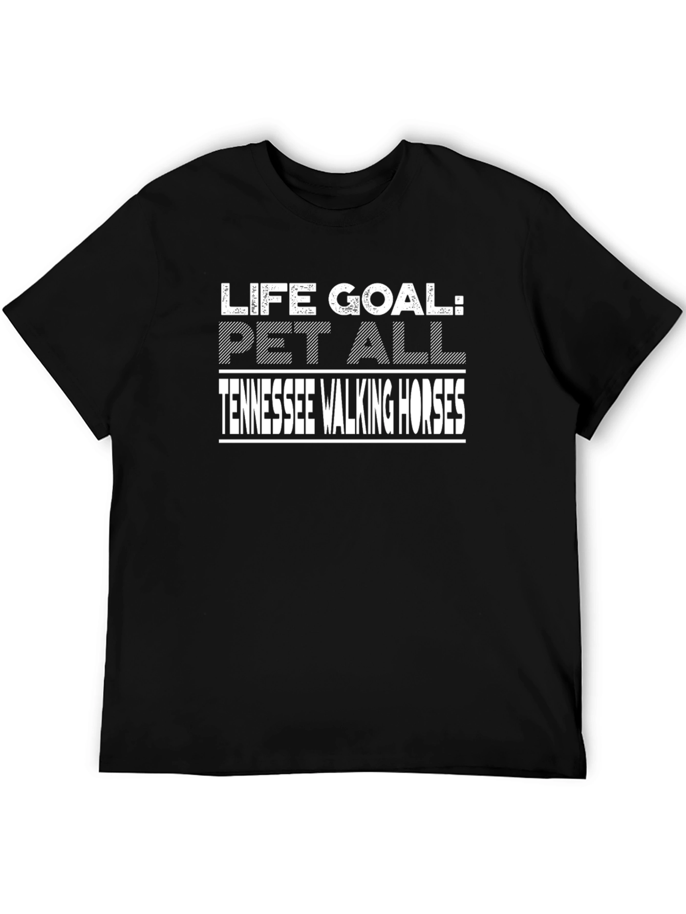 Life Goal Tennessee Walking Horses Graphic T-Shirt