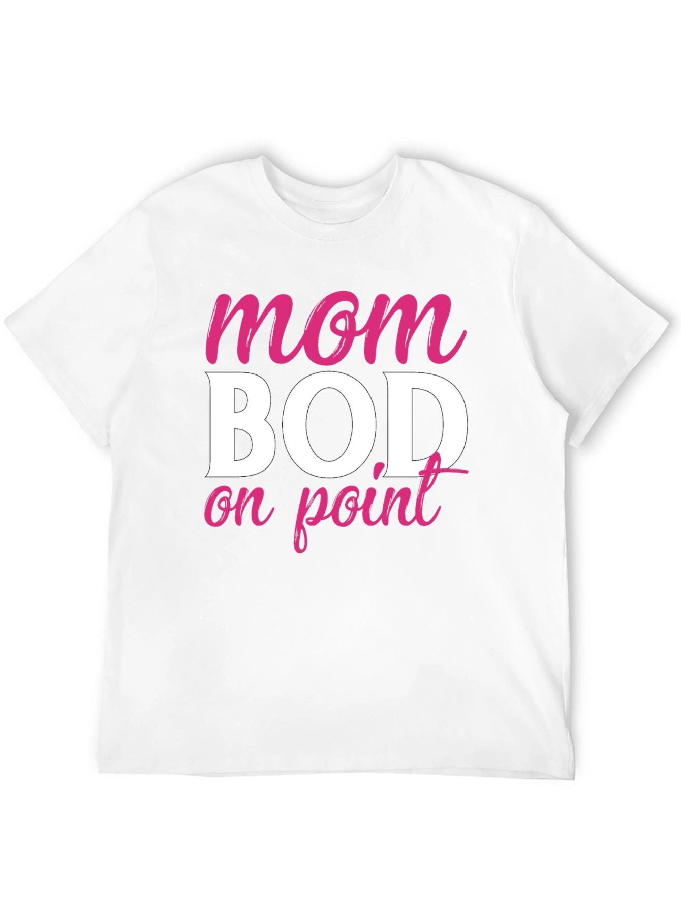 Mom Bod On Point Graphic Tee - Unisex Fit