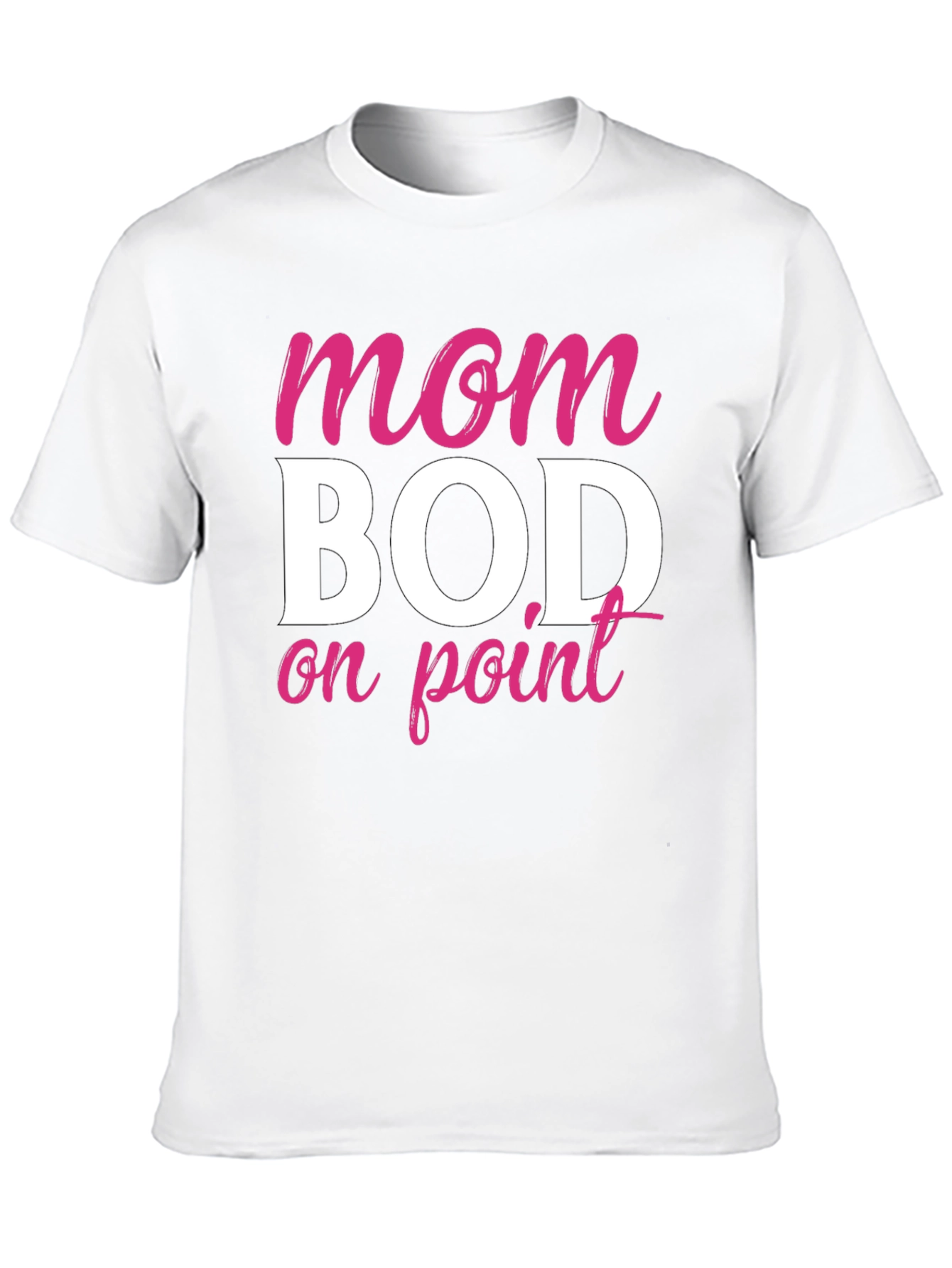 Mom Bod On Point Graphic Tee - Unisex Fit
