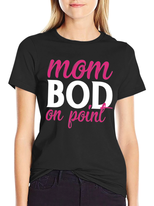 Mom Bod On Point Graphic Tee - Unisex Fit