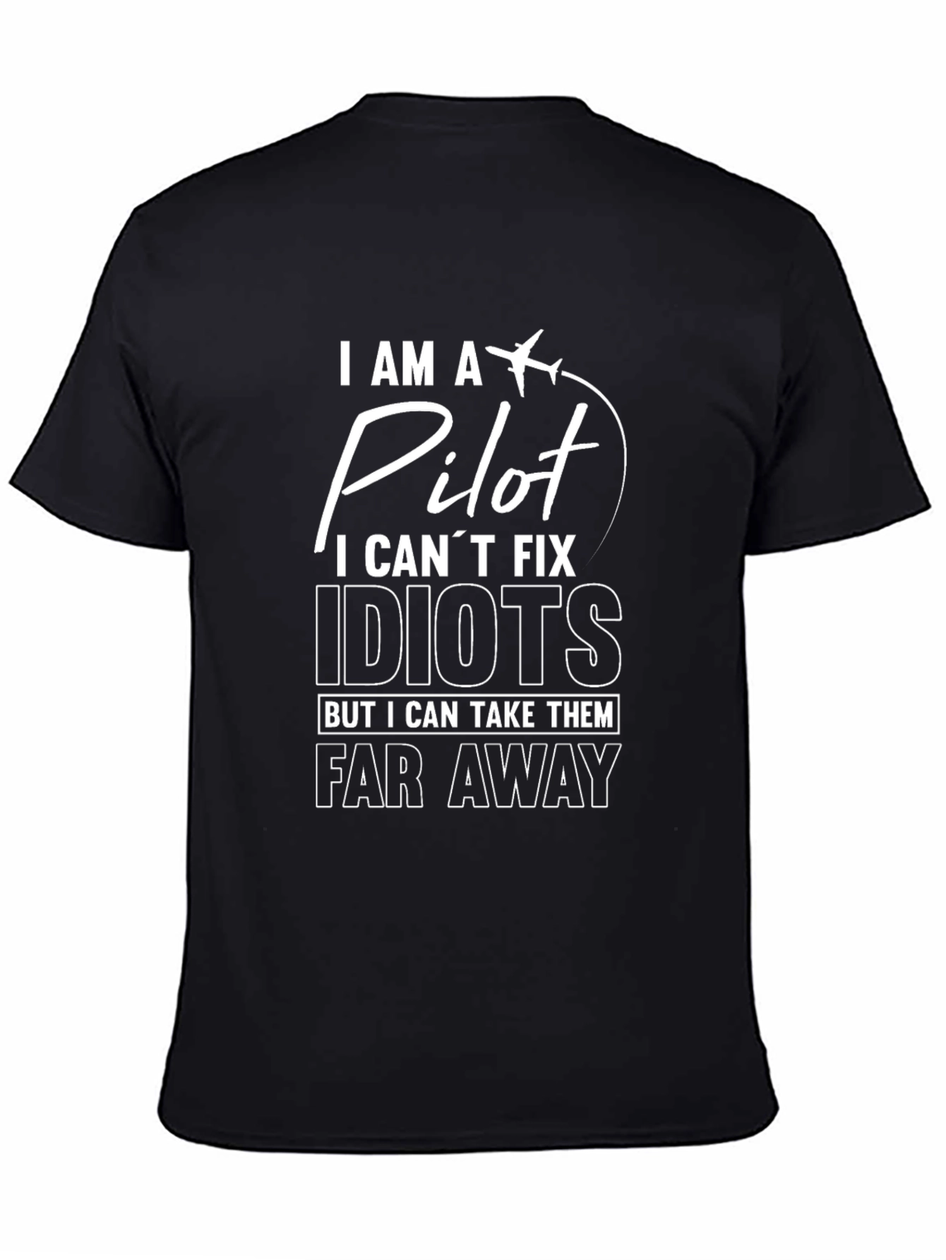Pilot Humor T-Shirt - Fly Away From Idiots!