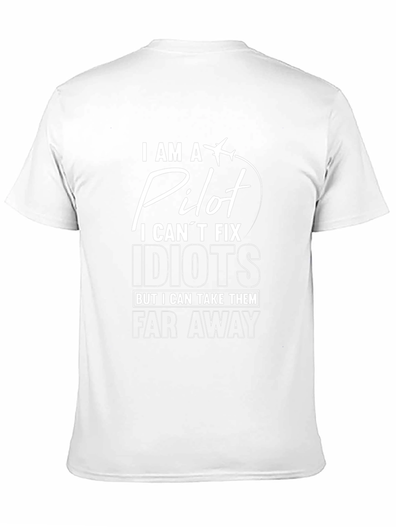 Pilot Humor T-Shirt - Fly Away From Idiots!