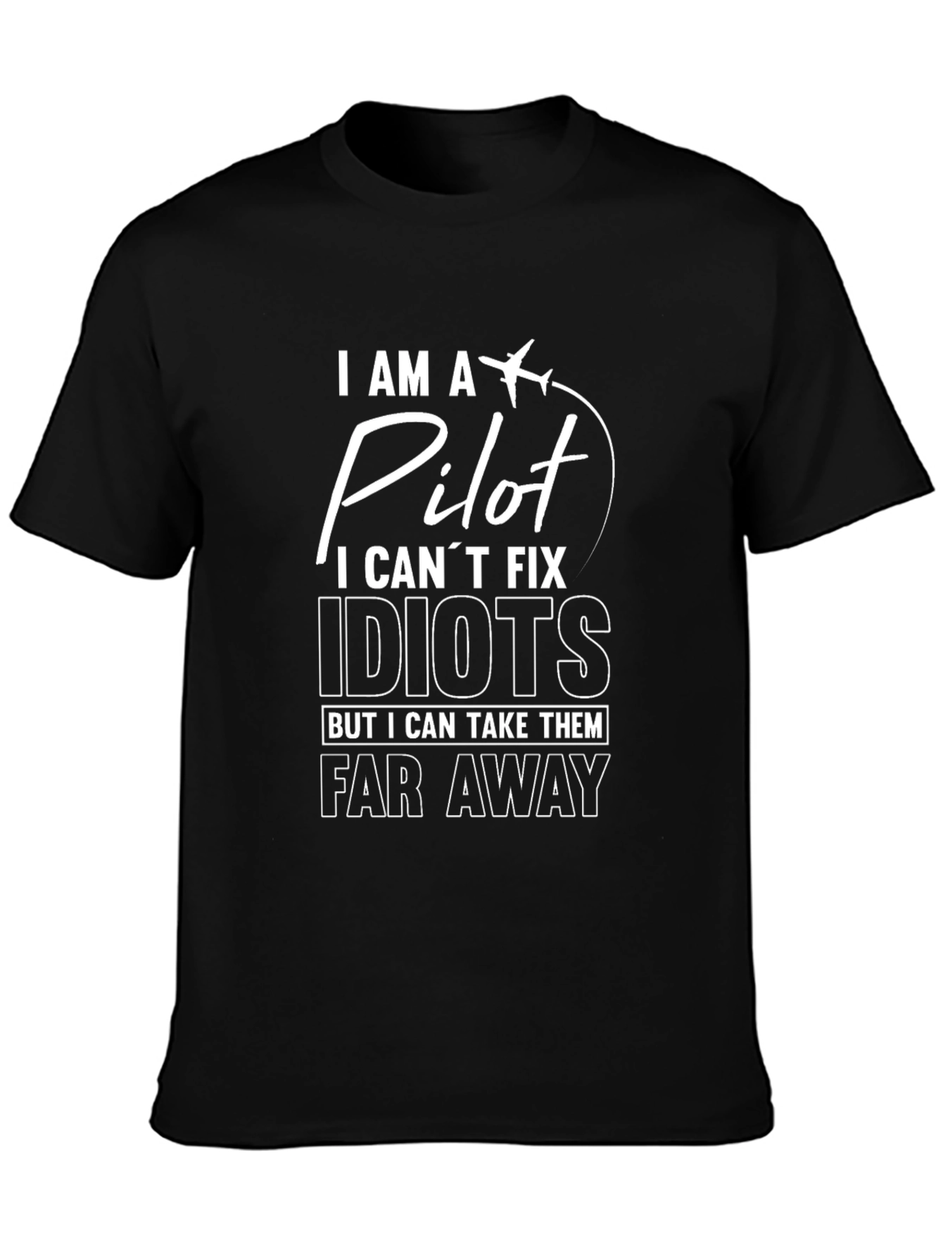Pilot Humor T-Shirt - Fly Away From Idiots!