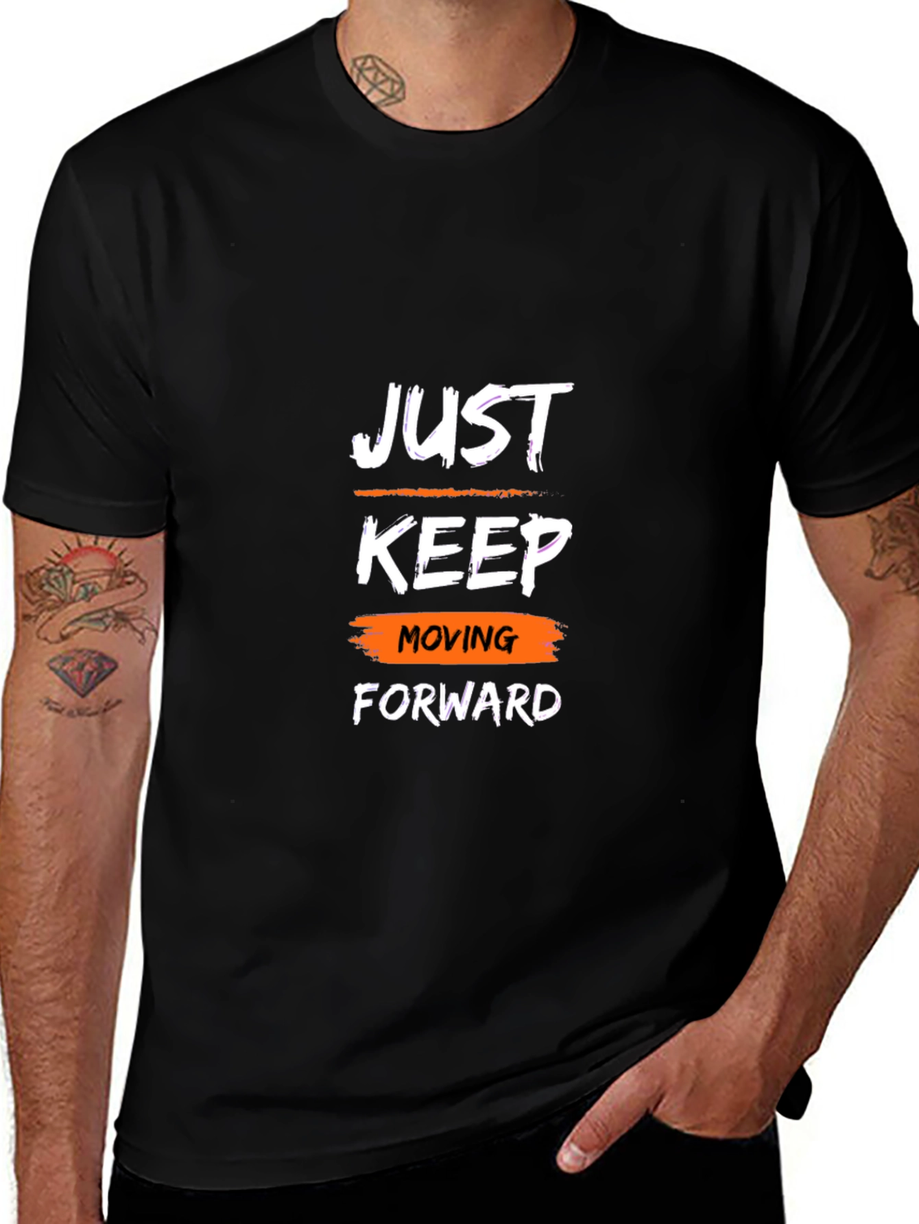 Motivational T-Shirt: Just Keep Moving Forward