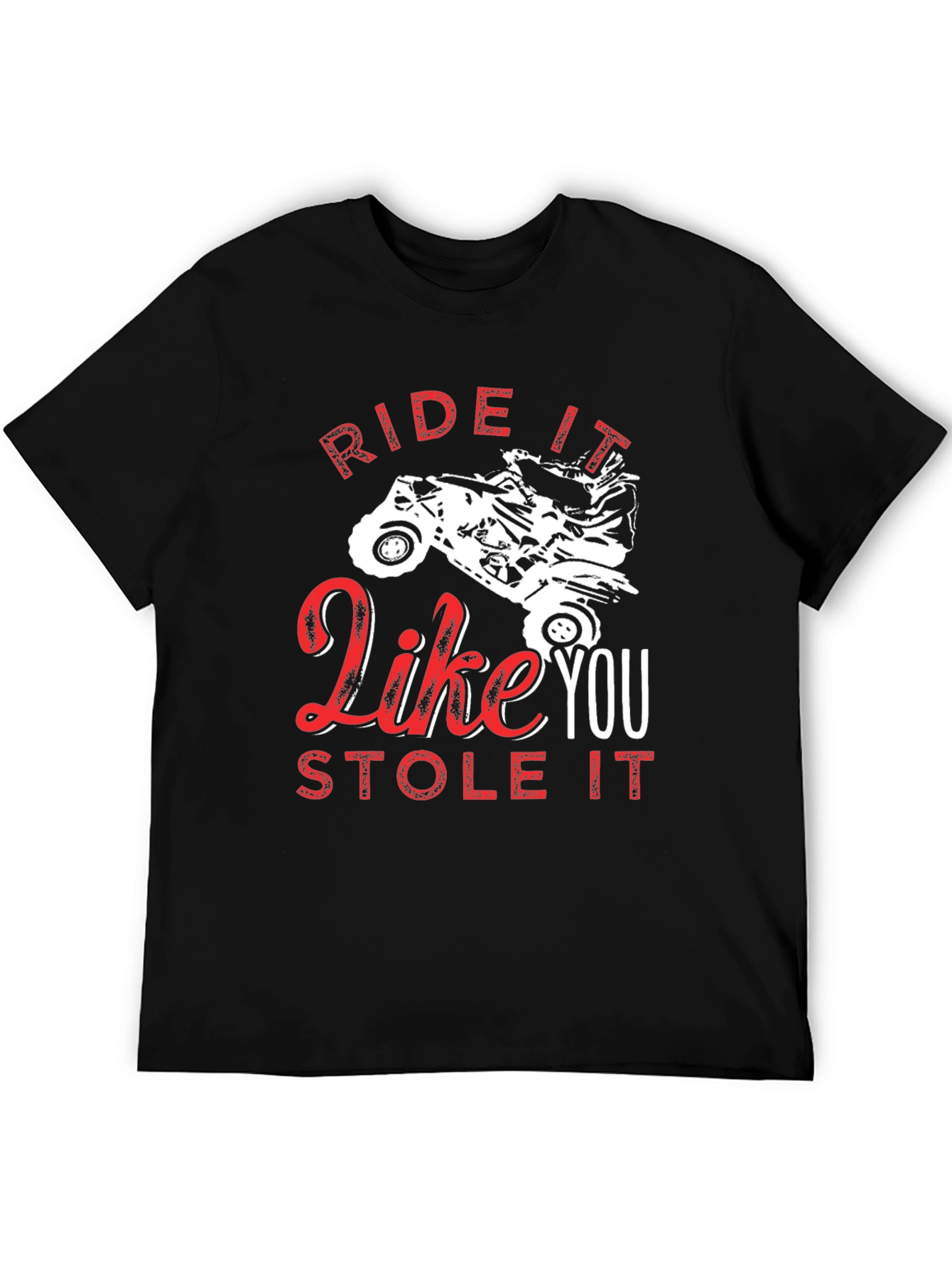 Ride it Like You Stole It Black Tee